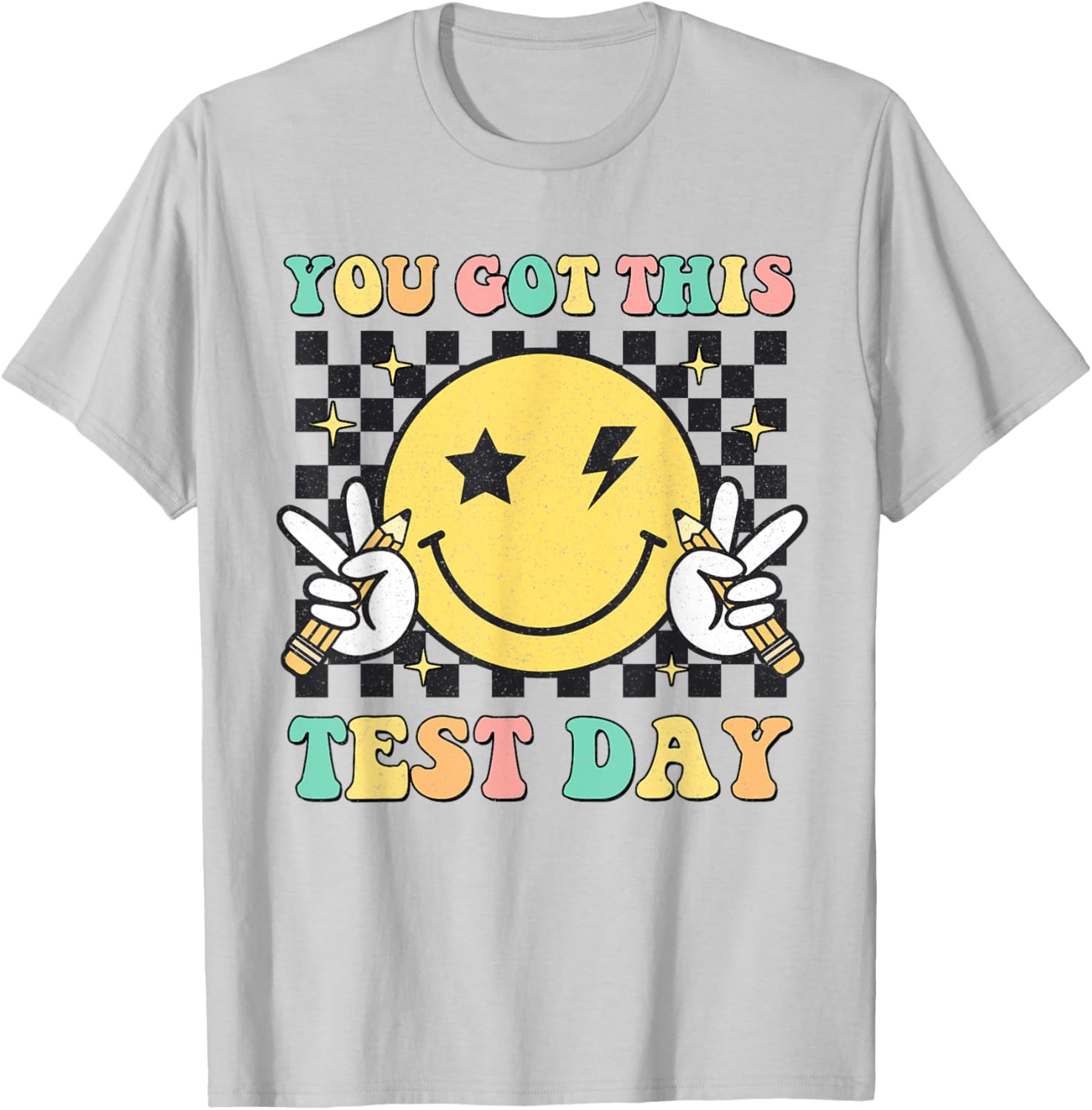 Motivational You Got This The Test Teacher Student Testing T-Shirt