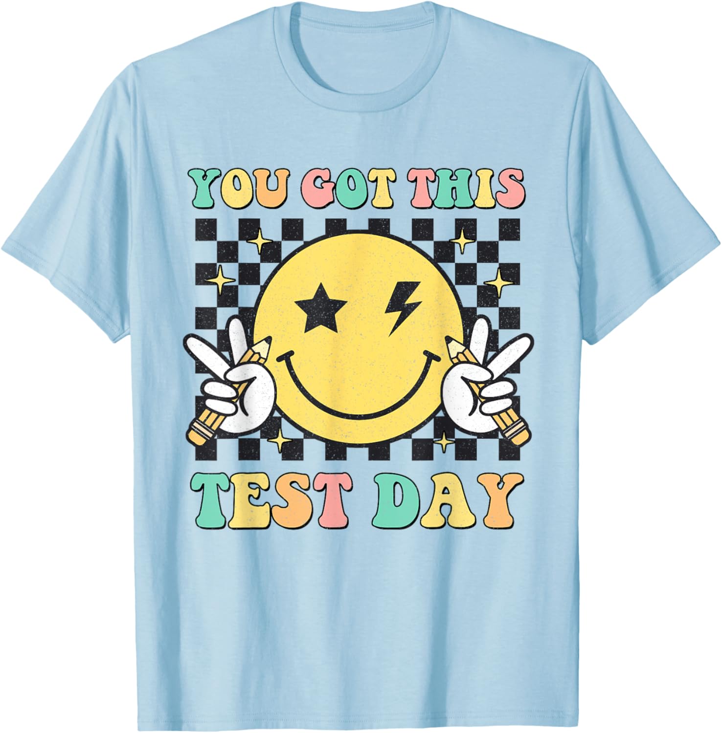 Motivational You Got This The Test Teacher Student Testing T-Shirt