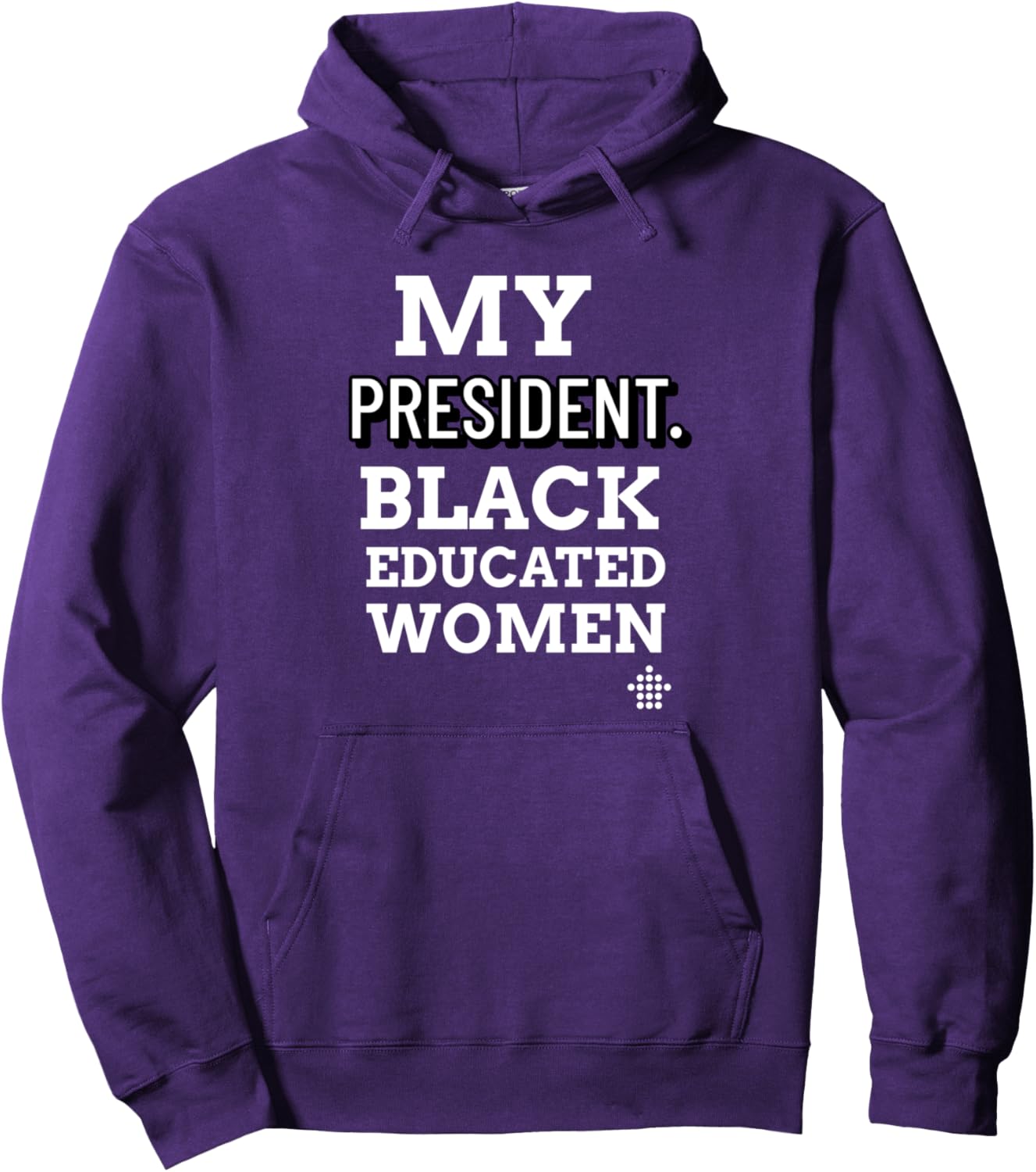 My President is a black educated women cute powerful smart Pullover Hoodie