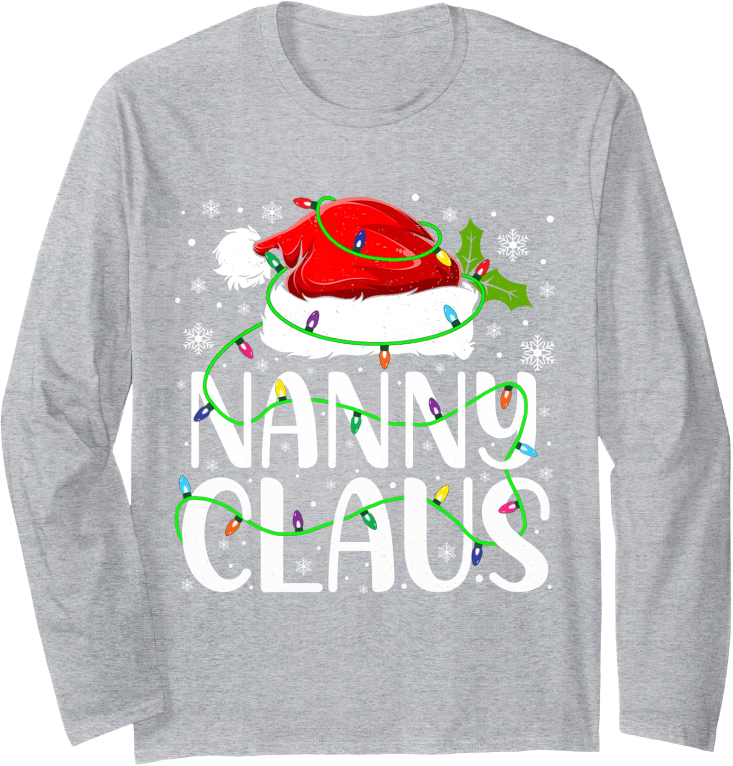 Nanny Claus Santa Funny Christmas Pajama Matching Family Long Sleeve T-Shirt