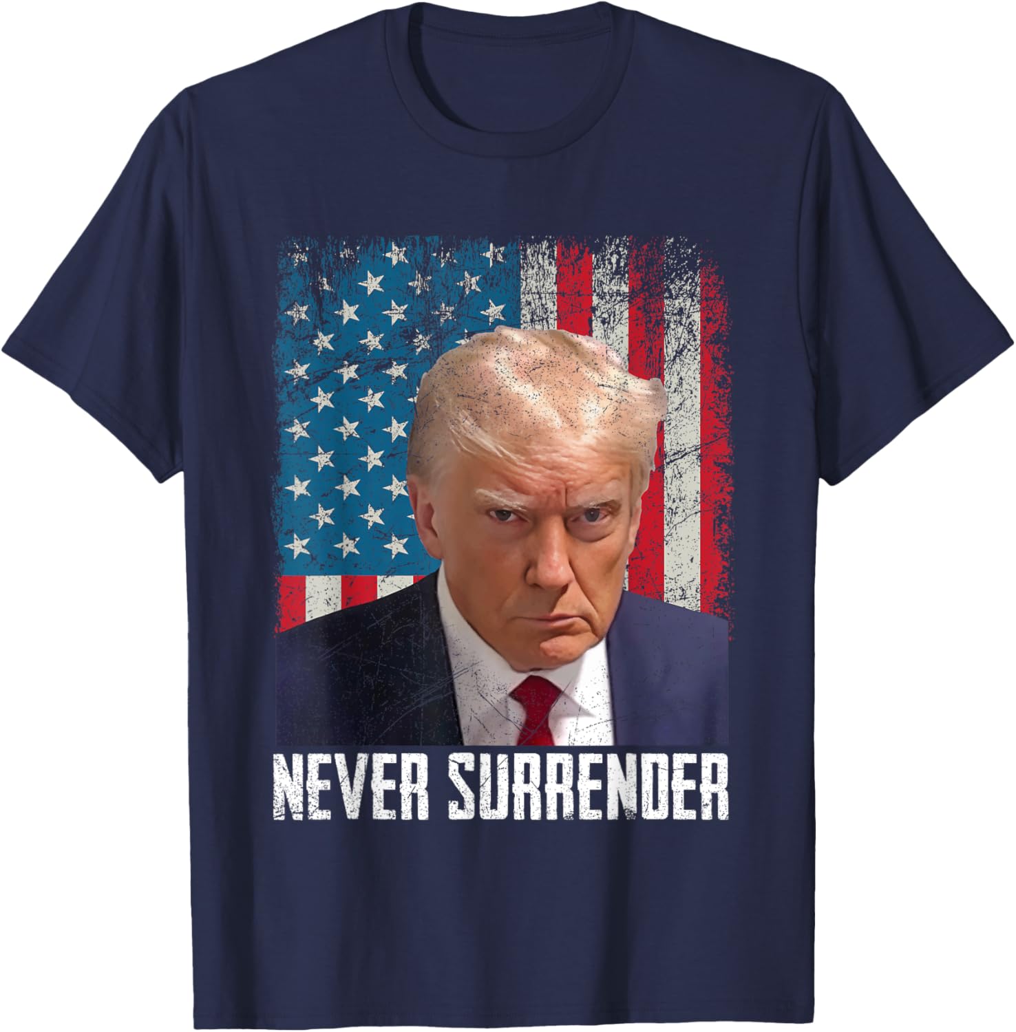 Never Surrender Trump Mug Shot 2024 President American Flag T-Shirt