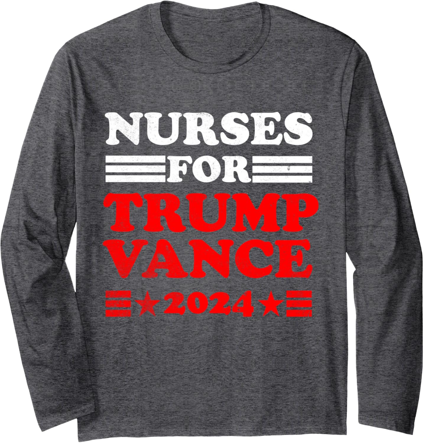 Nurses For Trump Vance 2024 USA Election Pro Long Sleeve T-Shirt