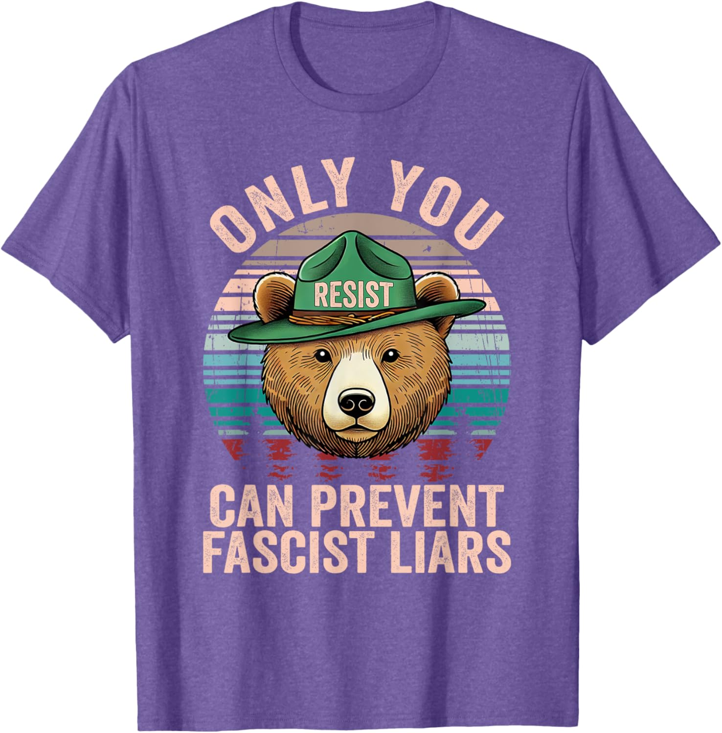 Only You Can Prevent Fascism Bear T-Shirt