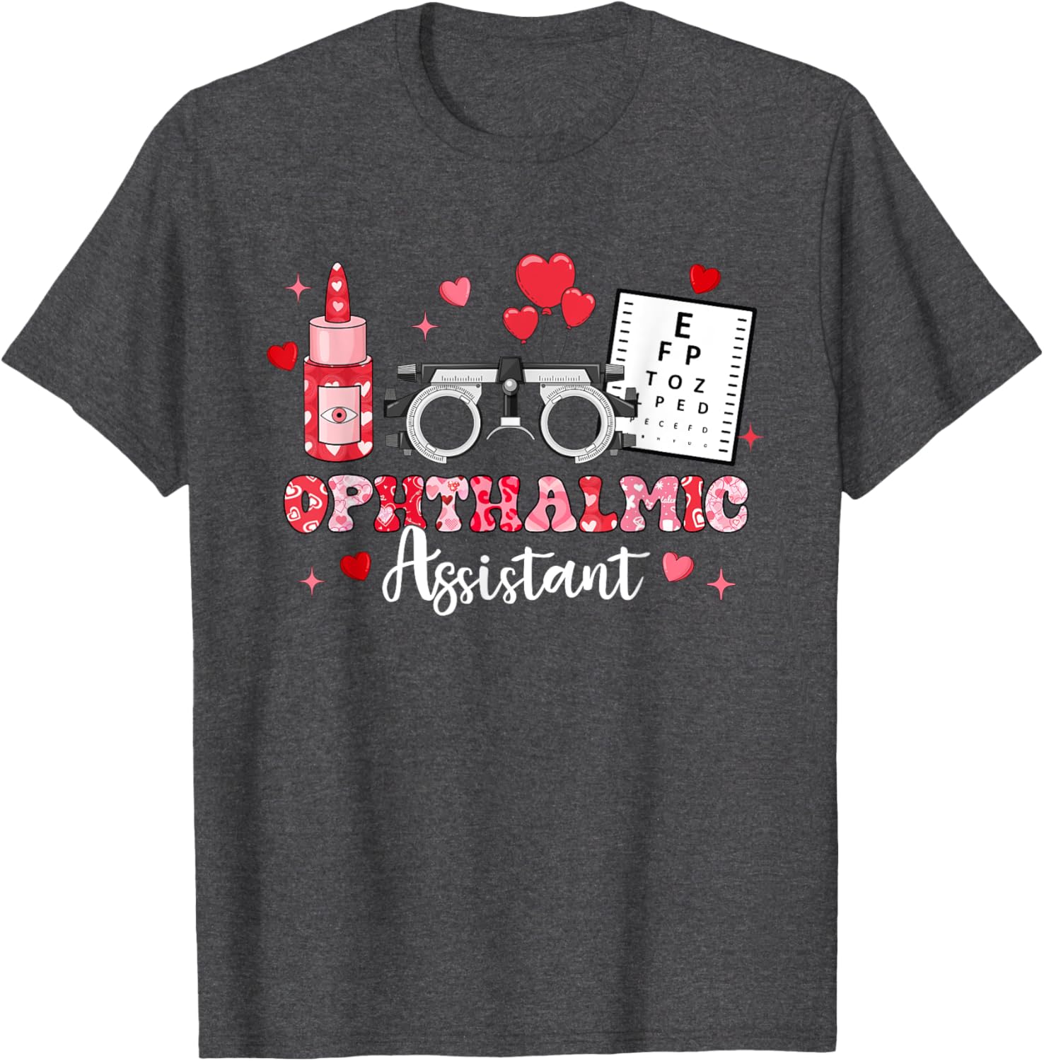 Ophthalmic Assistant Eye Test Glasses Hearts Valentine's Day T-Shirt