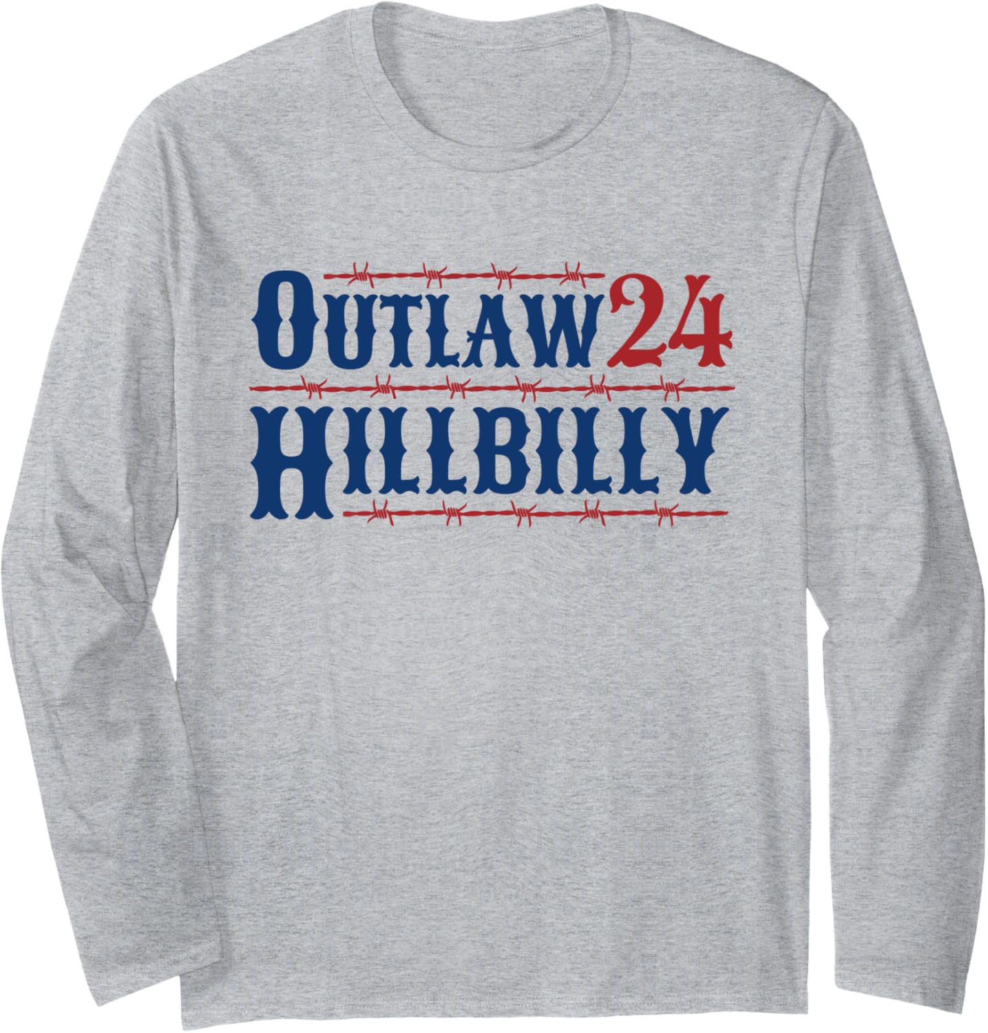 Outlaw Hillbilly 2024 Barbed Wire Western Trump Vance 2024 Long Sleeve T-Shirt