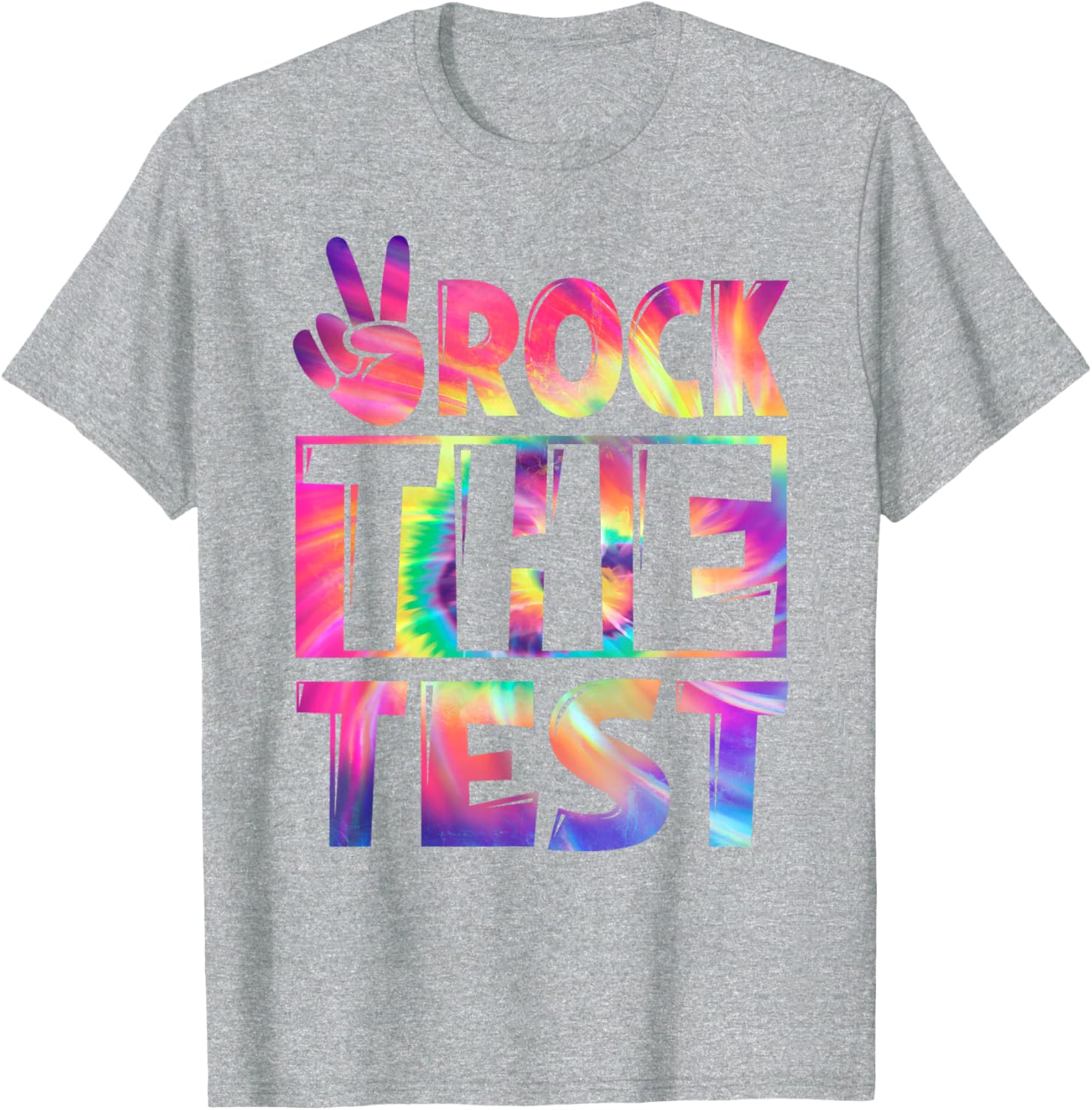Peace Tie Dye Rock The Test Happy Testing Day Teacher Lover T-Shirt