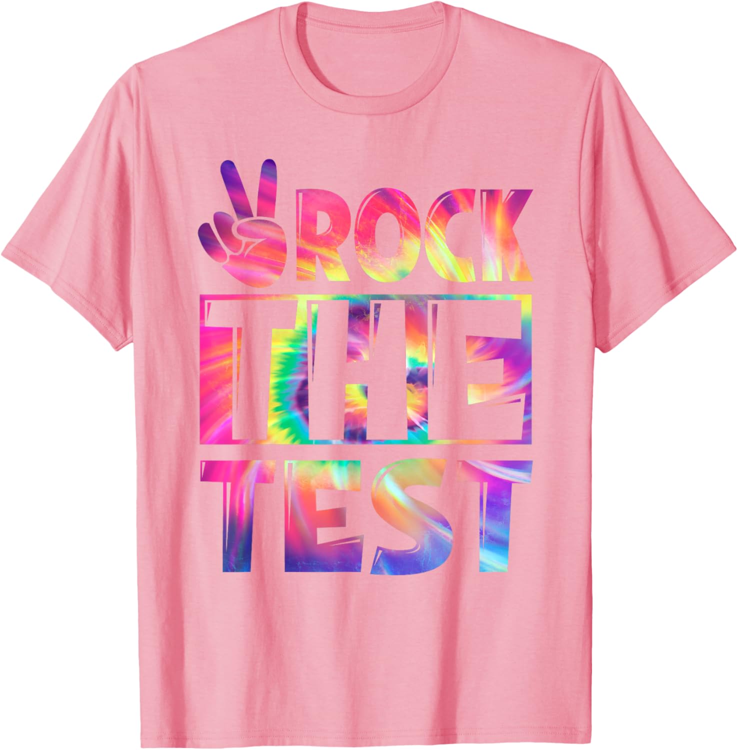 Peace Tie Dye Rock The Test Happy Testing Day Teacher Lover T-Shirt