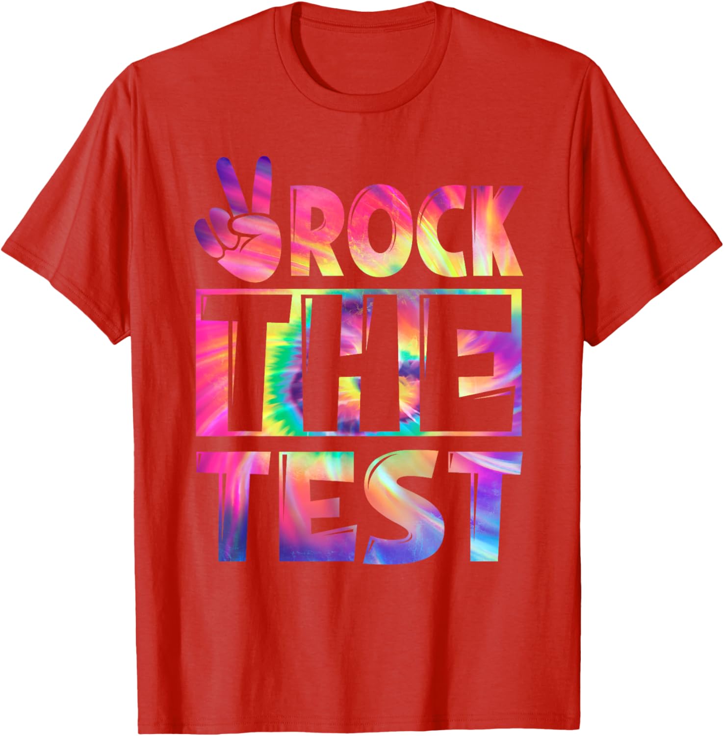 Peace Tie Dye Rock The Test Happy Testing Day Teacher Lover T-Shirt