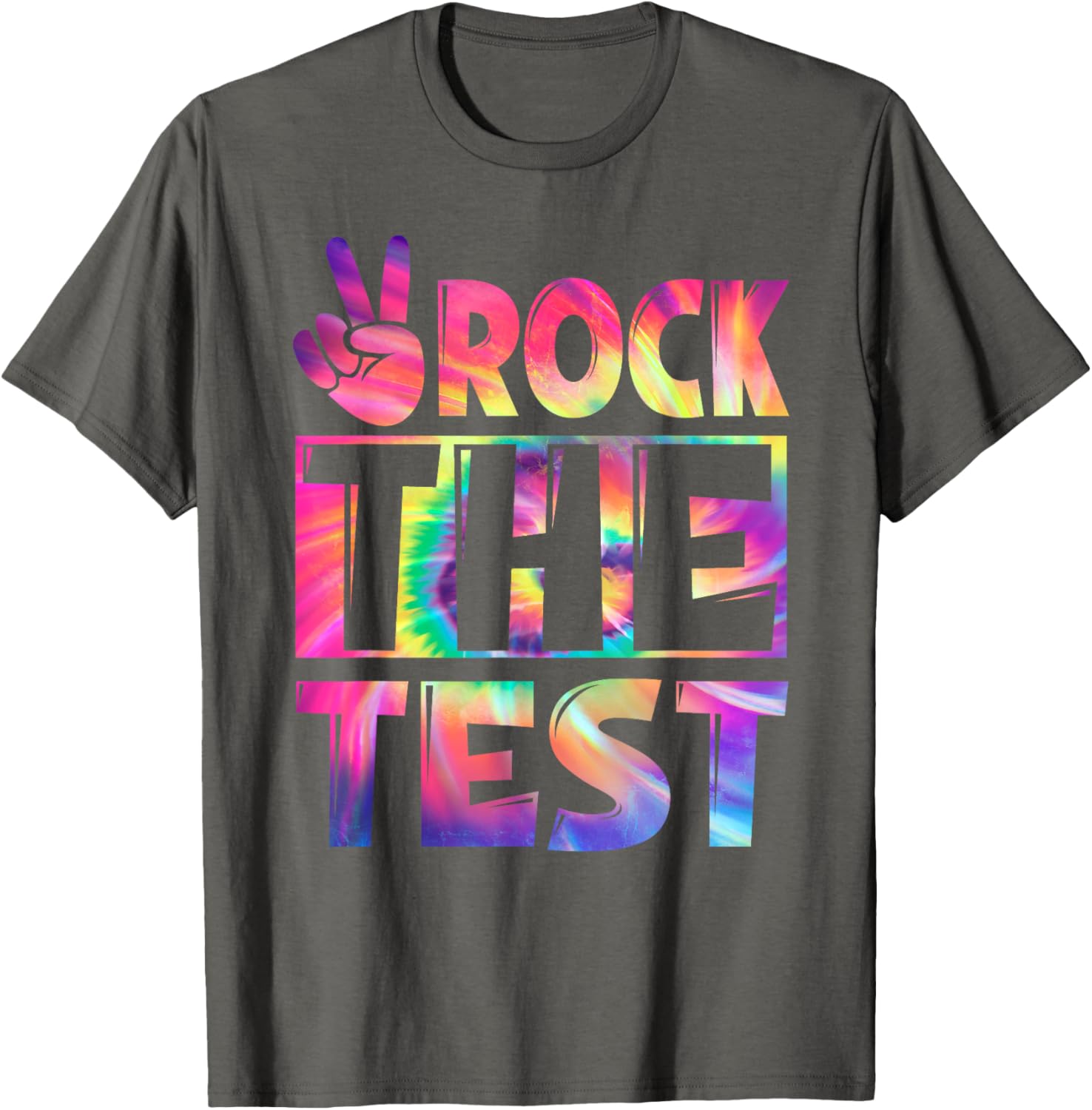 Peace Tie Dye Rock The Test Happy Testing Day Teacher Lover T-Shirt
