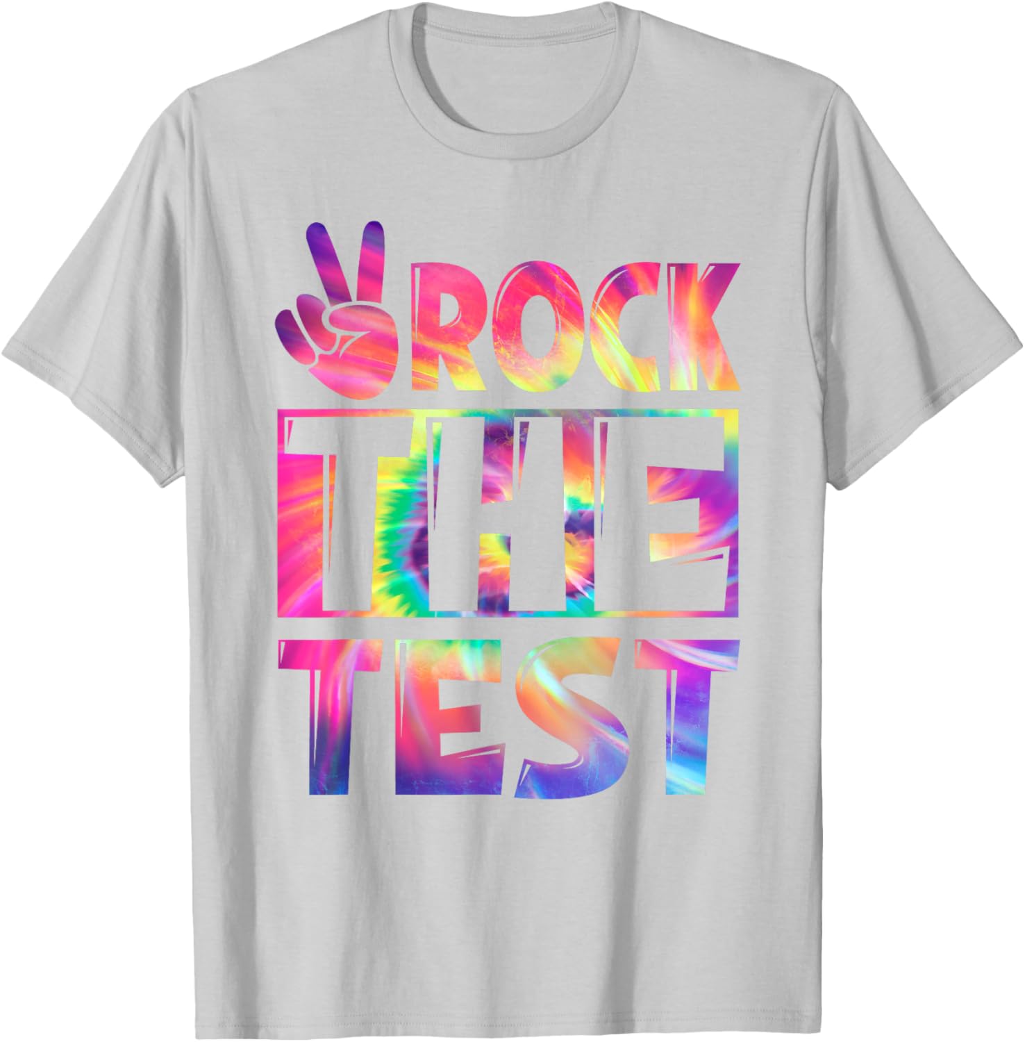 Peace Tie Dye Rock The Test Happy Testing Day Teacher Lover T-Shirt