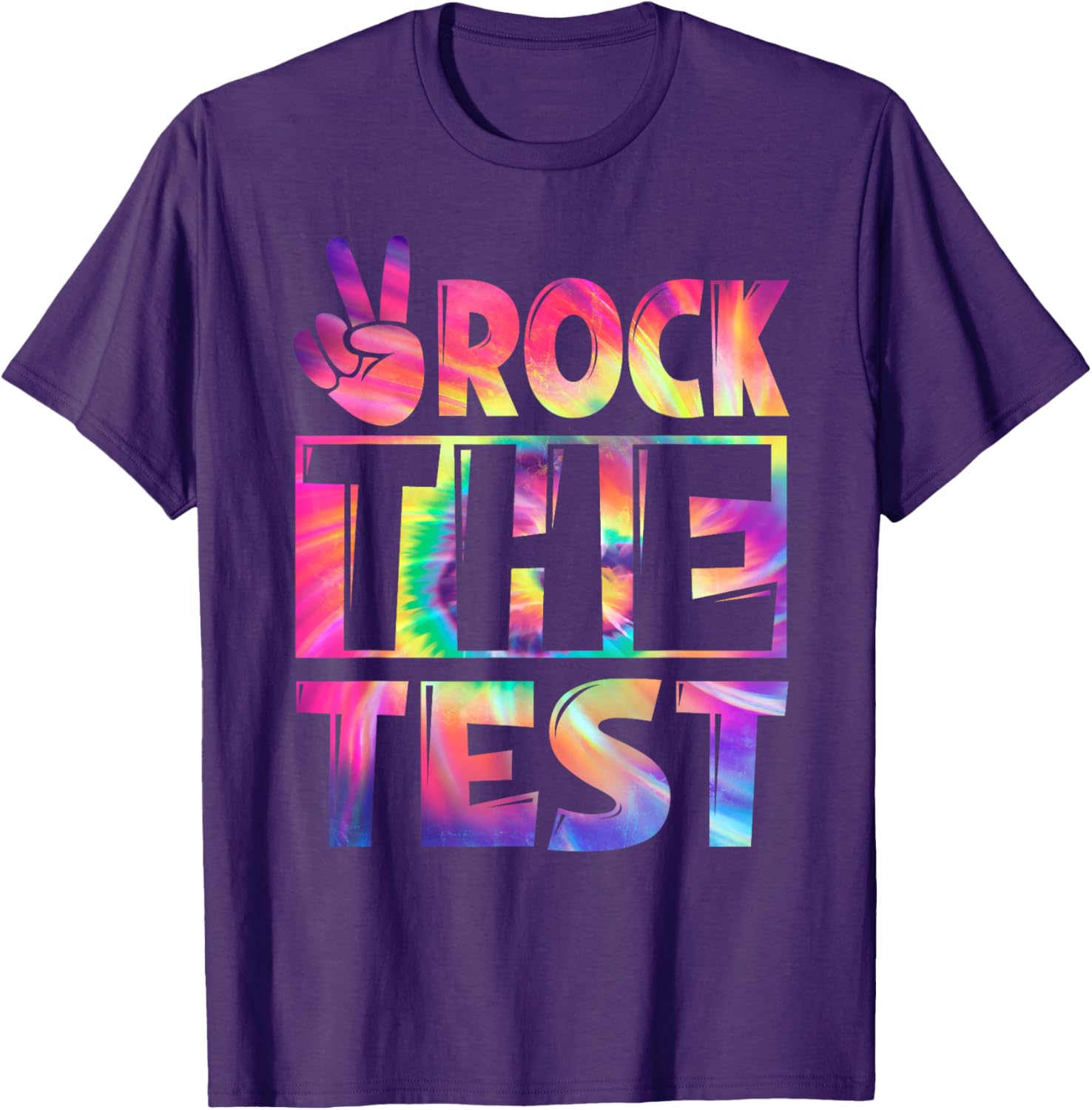 Peace Tie Dye Rock The Test Happy Testing Day Teacher Lover T-Shirt