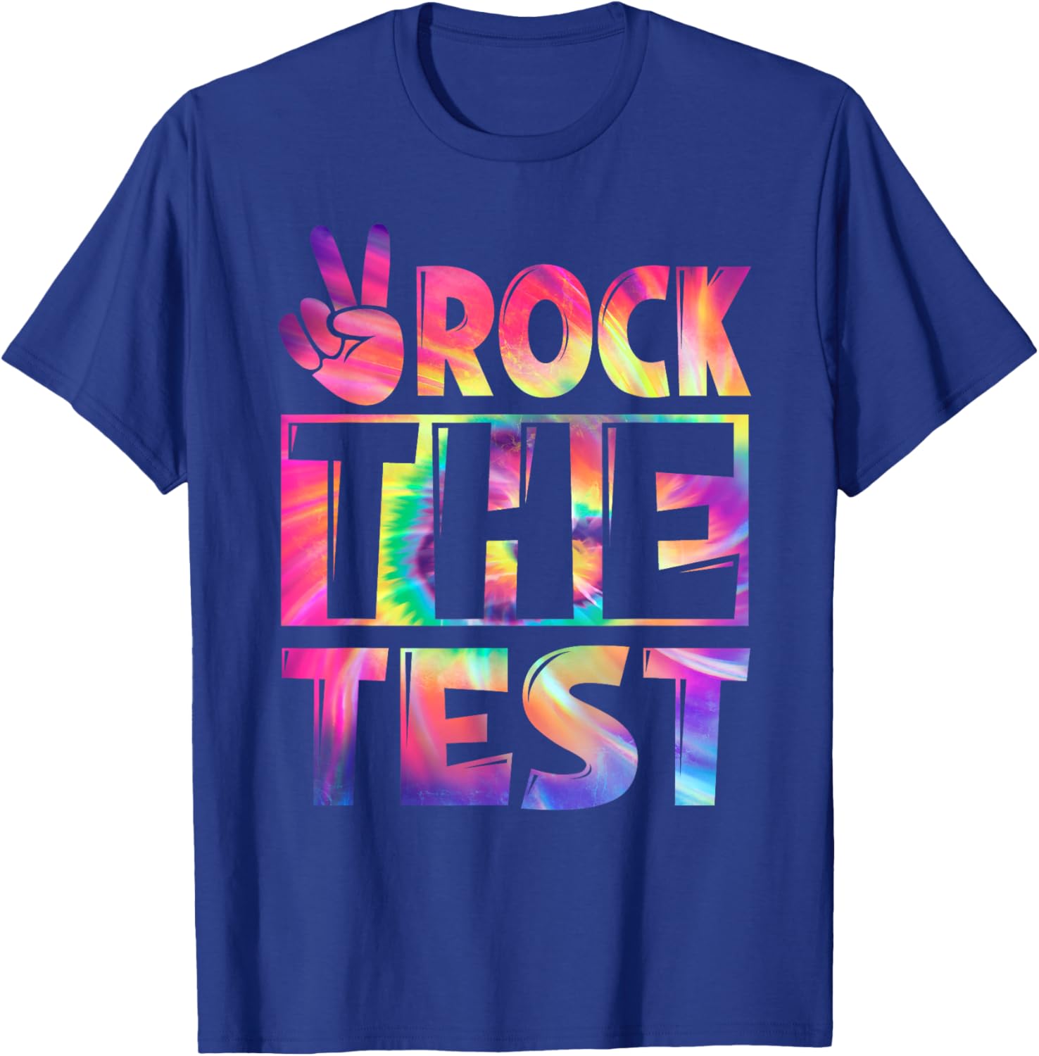 Peace Tie Dye Rock The Test Happy Testing Day Teacher Lover T-Shirt