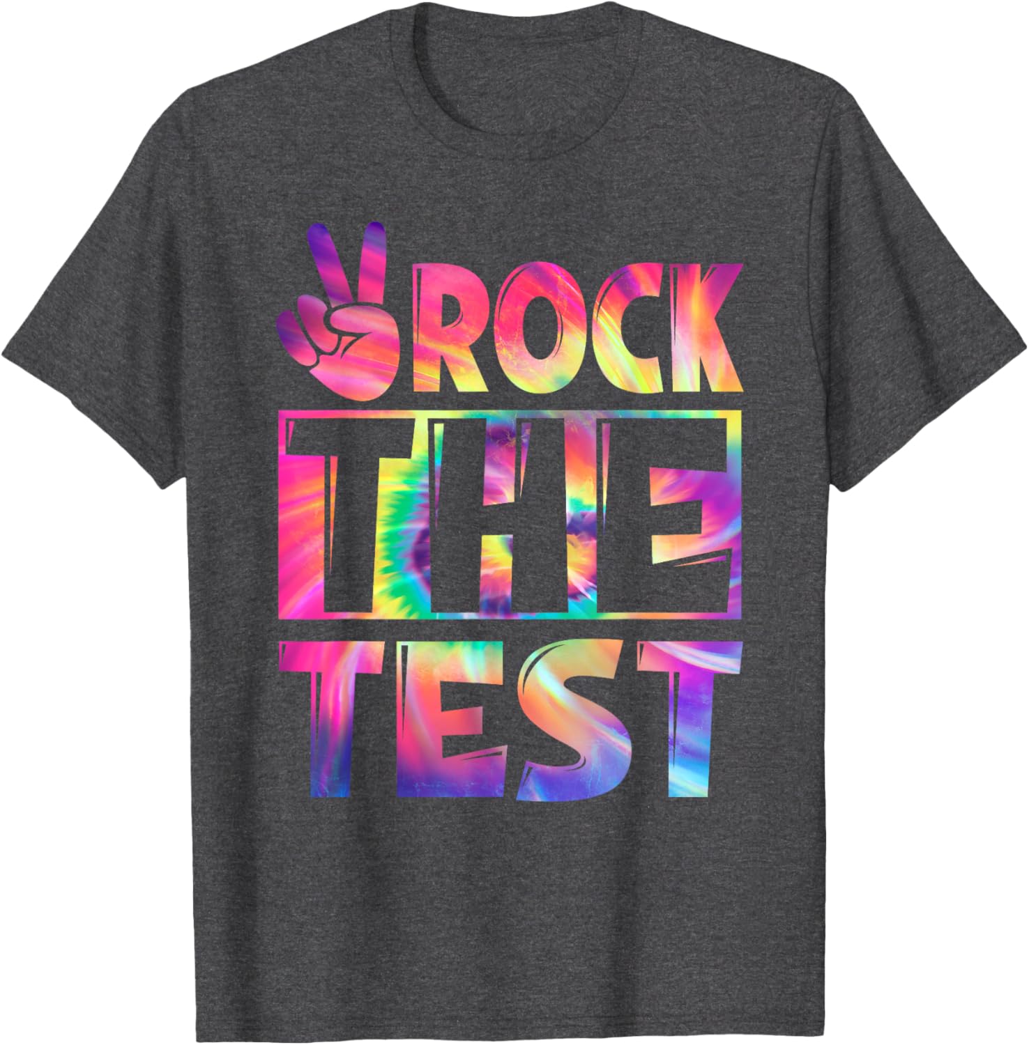 Peace Tie Dye Rock The Test Happy Testing Day Teacher Lover T-Shirt