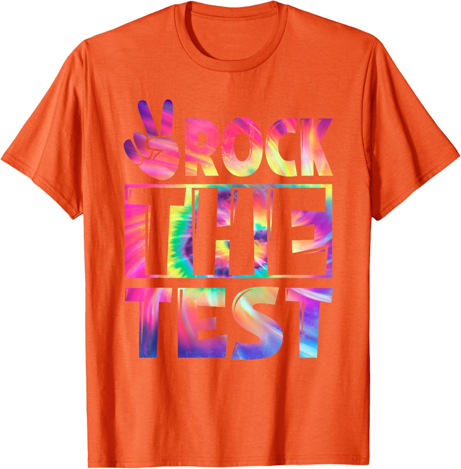 Peace Tie Dye Rock The Test Happy Testing Day Teacher Lover T-Shirt