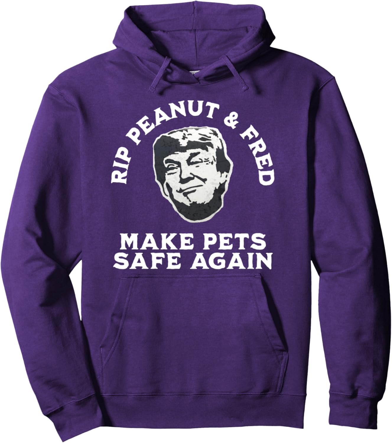 Peanut the Squirrel & Fred the Raccoon Make Pets Safe Again Pullover Hoodie