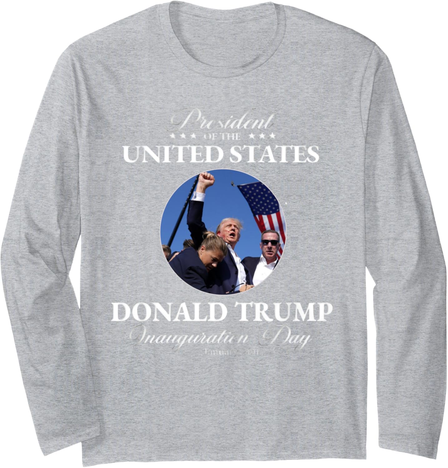 President Donald Trump Inauguration 2025 Memorabilia Long Sleeve T-Shirt