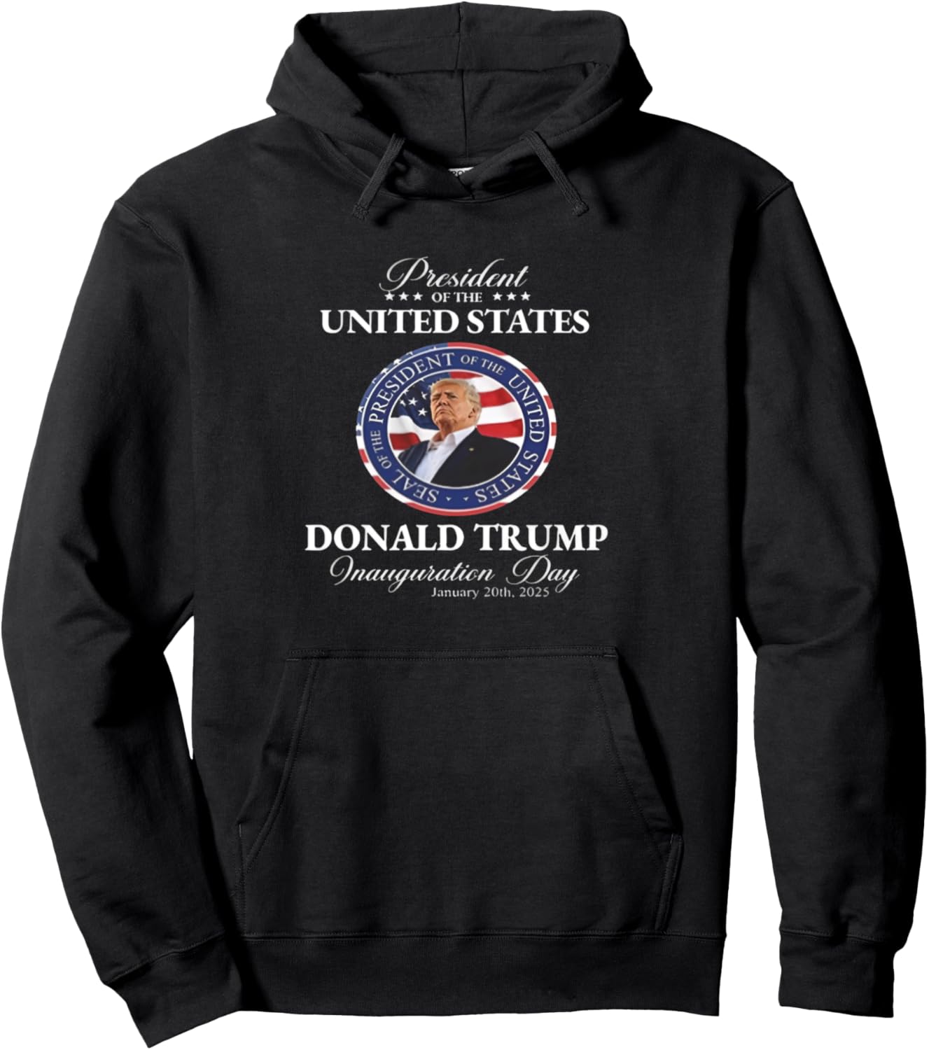 President Donald Trump Inauguration 2025 Memorabilia Pullover Hoodie