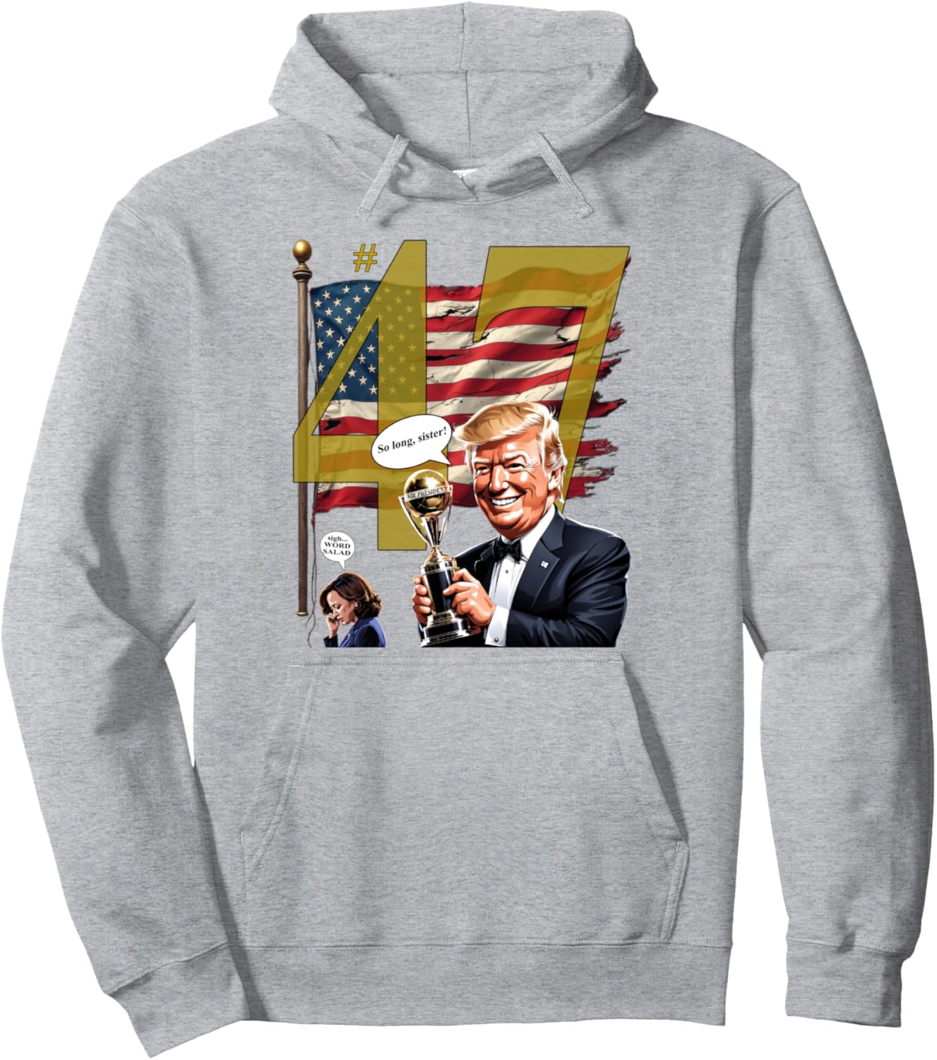 President Trump Won Election 2024 Winner 47 Funny Pullover Hoodie