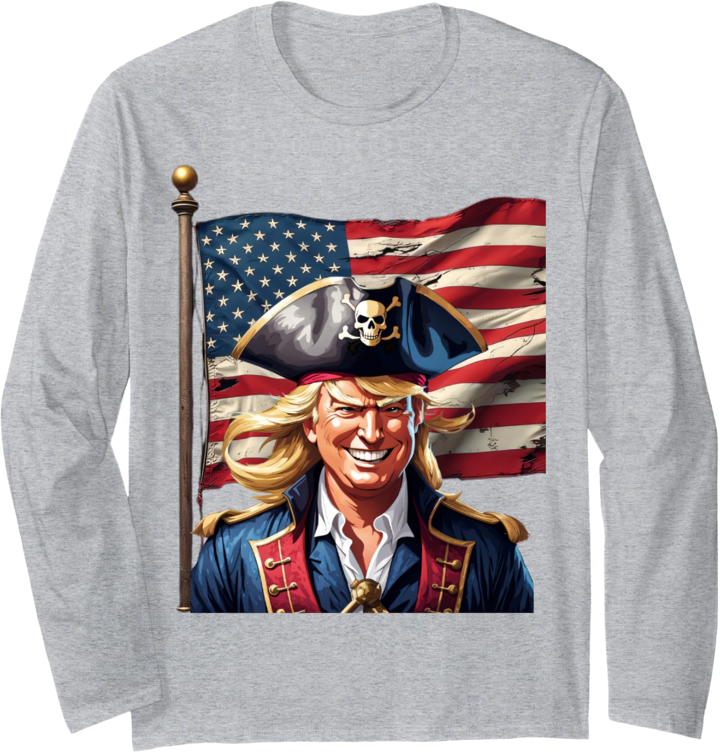 Privateer Pirate Trump Smiling American Flag Patriotic Funny Long Sleeve T-Shirt