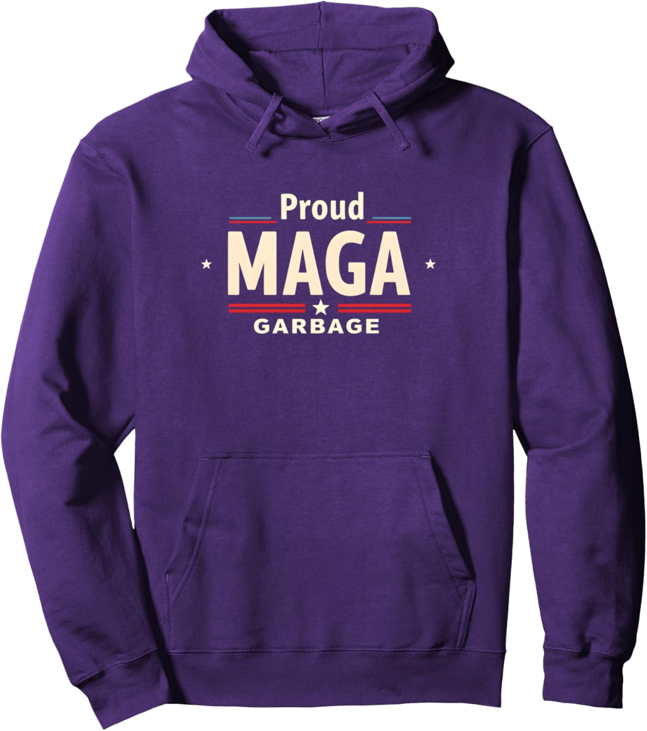 Proud Maga Garbage American Political Statement Pullover Hoodie