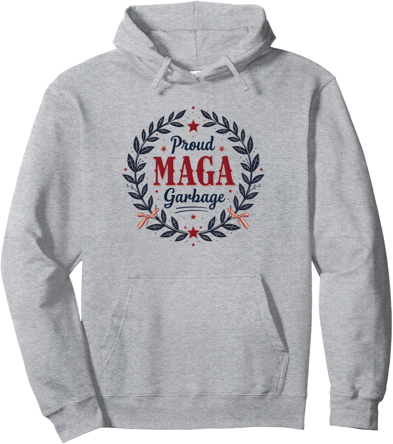 Proud Maga Garbage Patriotic Statement Pullover Hoodie