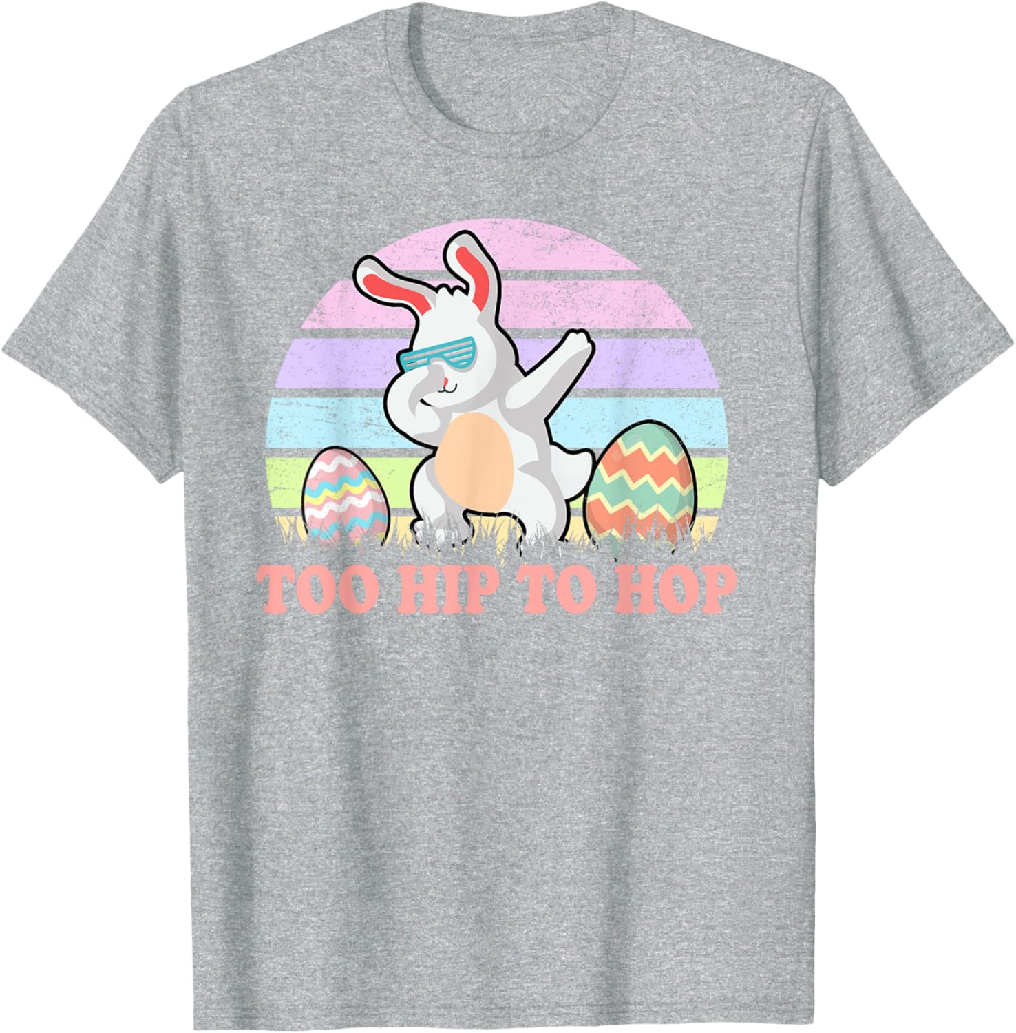 Rabbit Dabbing Too Hip To Hop Bunny Funny Easter Day T-Shirt