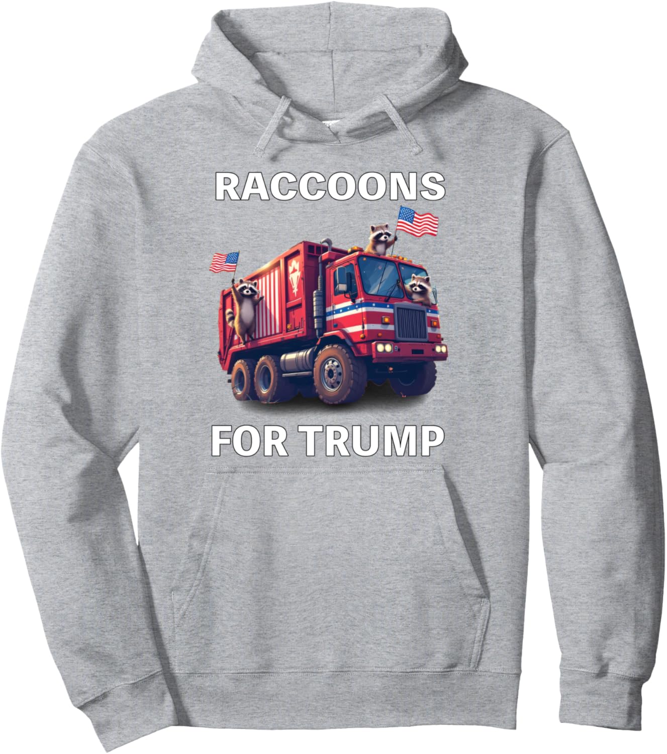 Raccoons for Trump Raccoons Garbage Truck USA Flags Pullover Hoodie