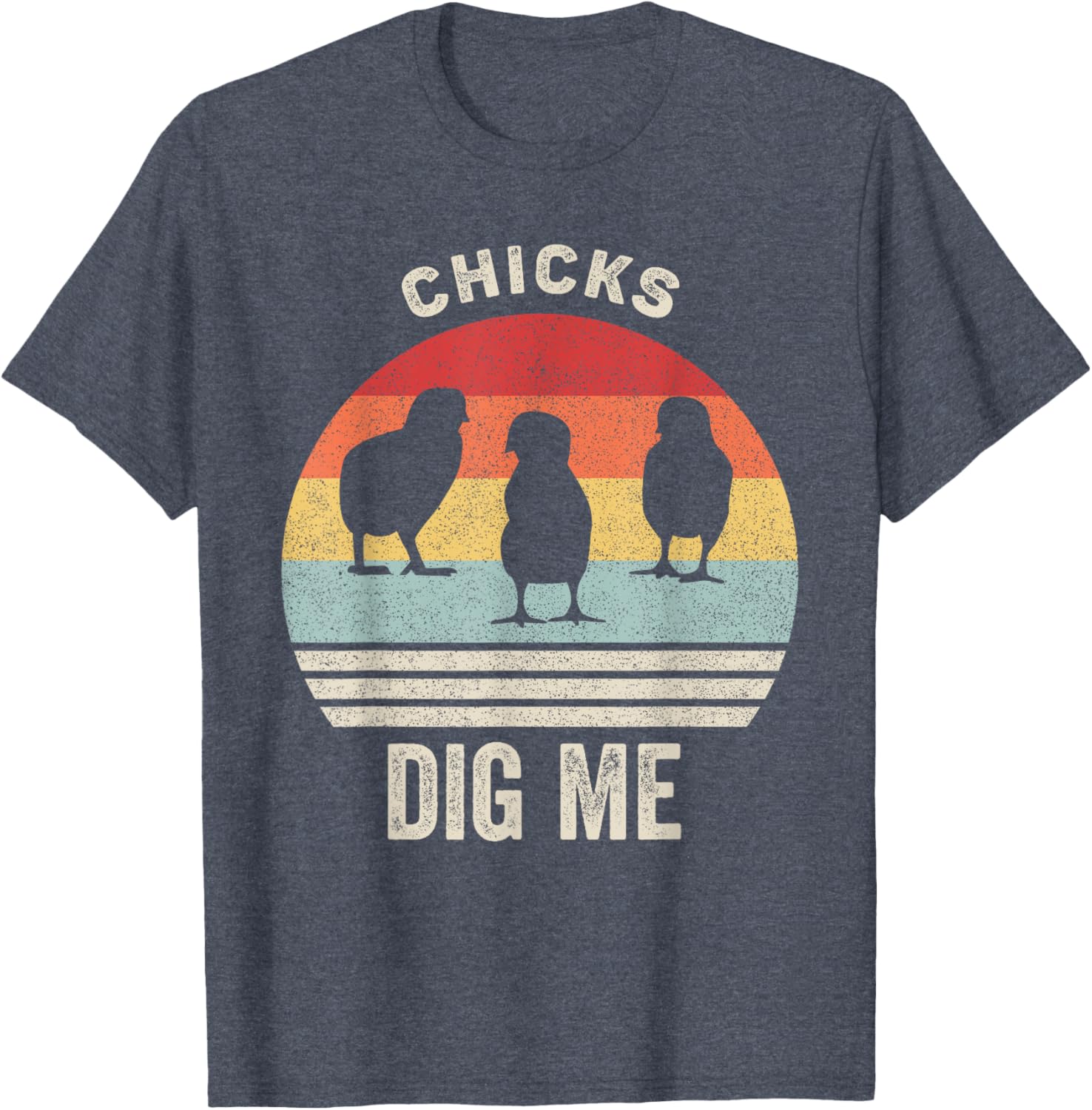 Retro Chicks Dig Me Shirt Funny Easter Gift Vintage T-Shirt