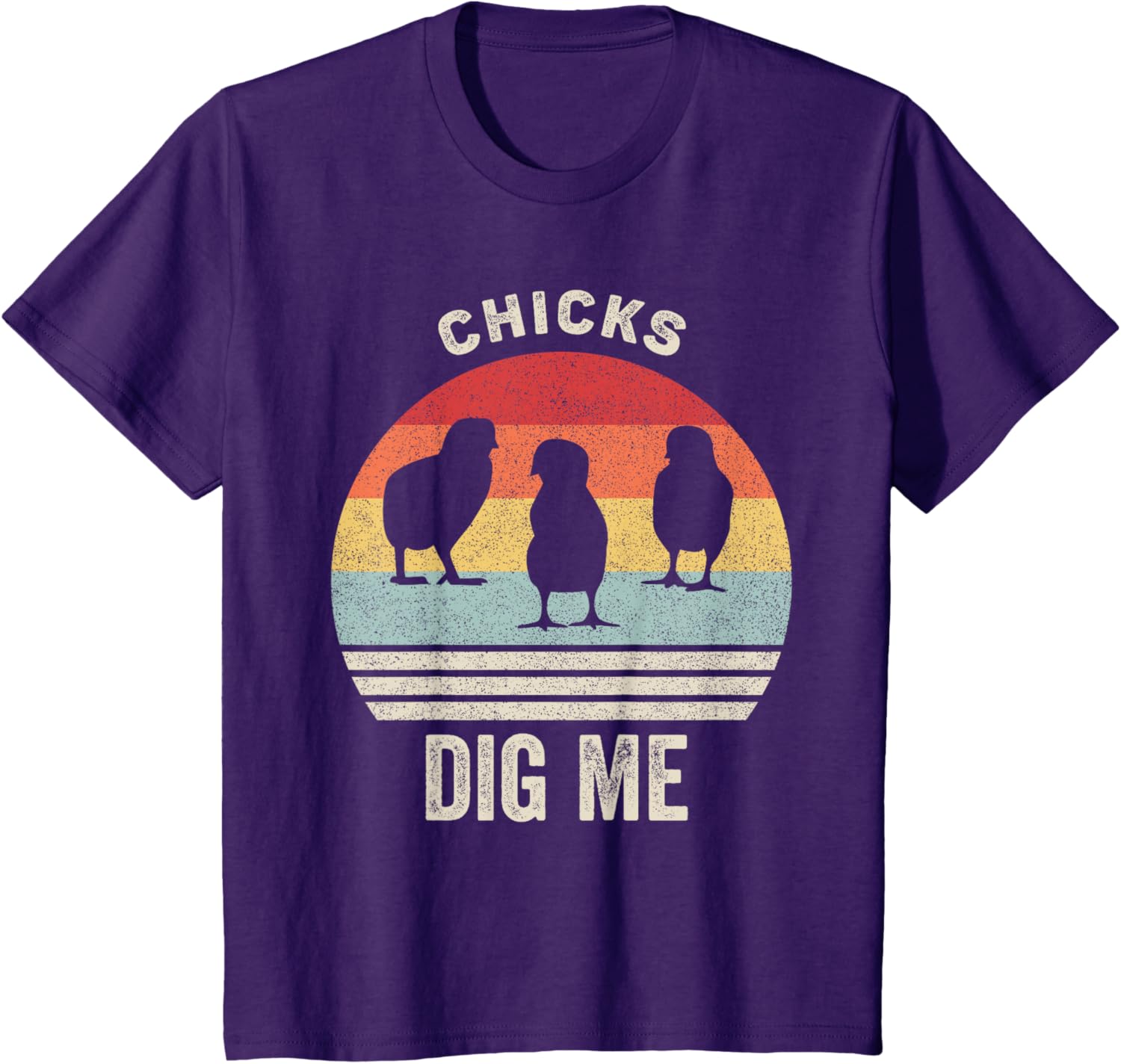 Retro Chicks Dig Me Shirt Funny Easter Gift Vintage T-Shirt