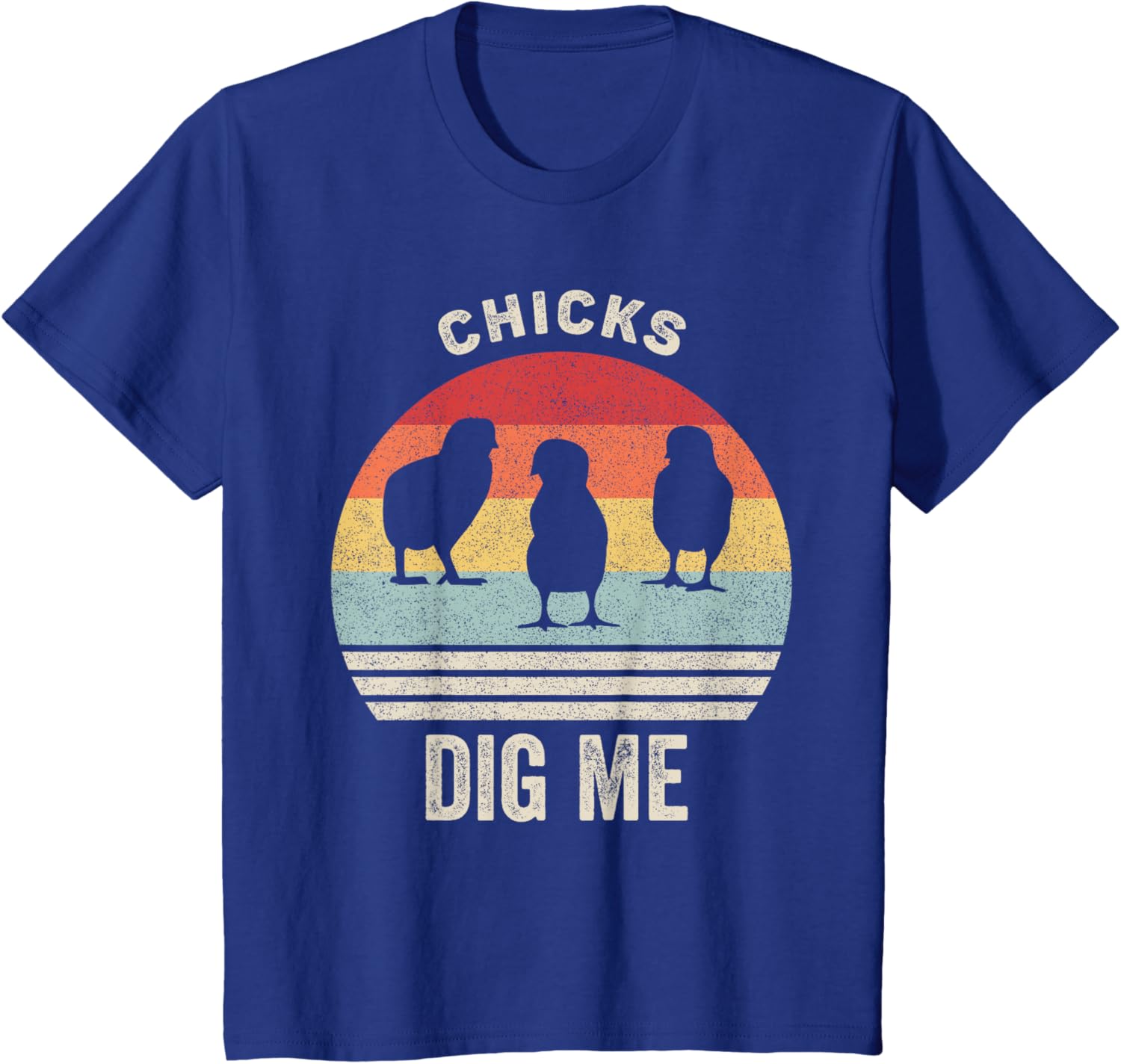 Retro Chicks Dig Me Shirt Funny Easter Gift Vintage T-Shirt