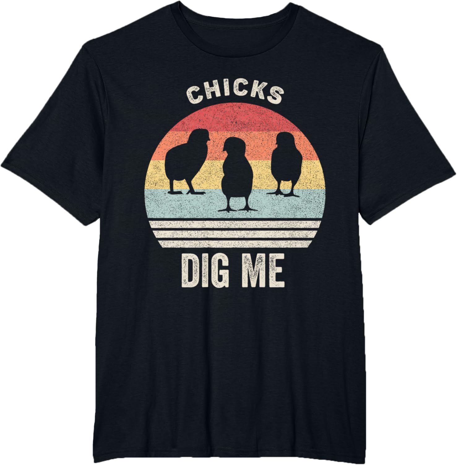 Retro Chicks Dig Me Shirt Funny Easter Gift Vintage T-Shirt