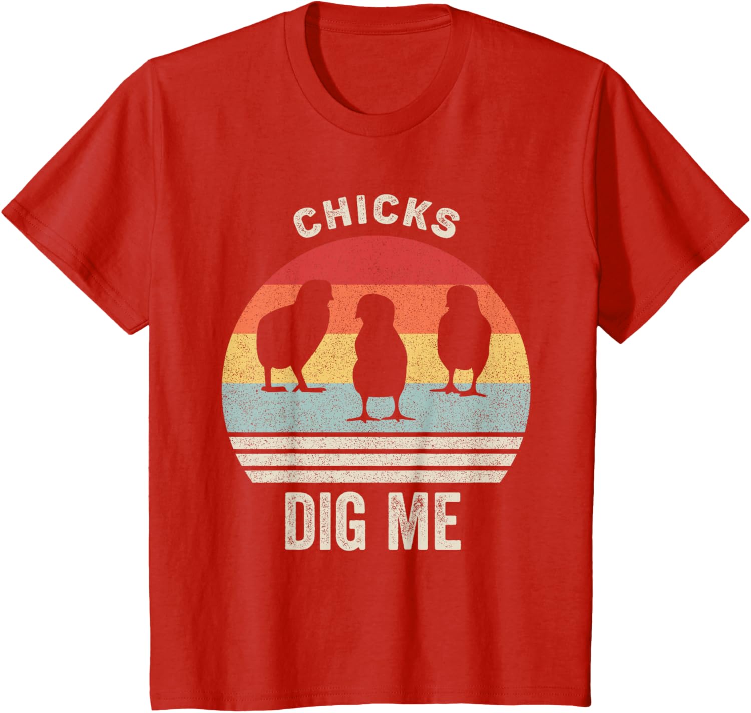 Retro Chicks Dig Me Shirt Funny Easter Gift Vintage T-Shirt