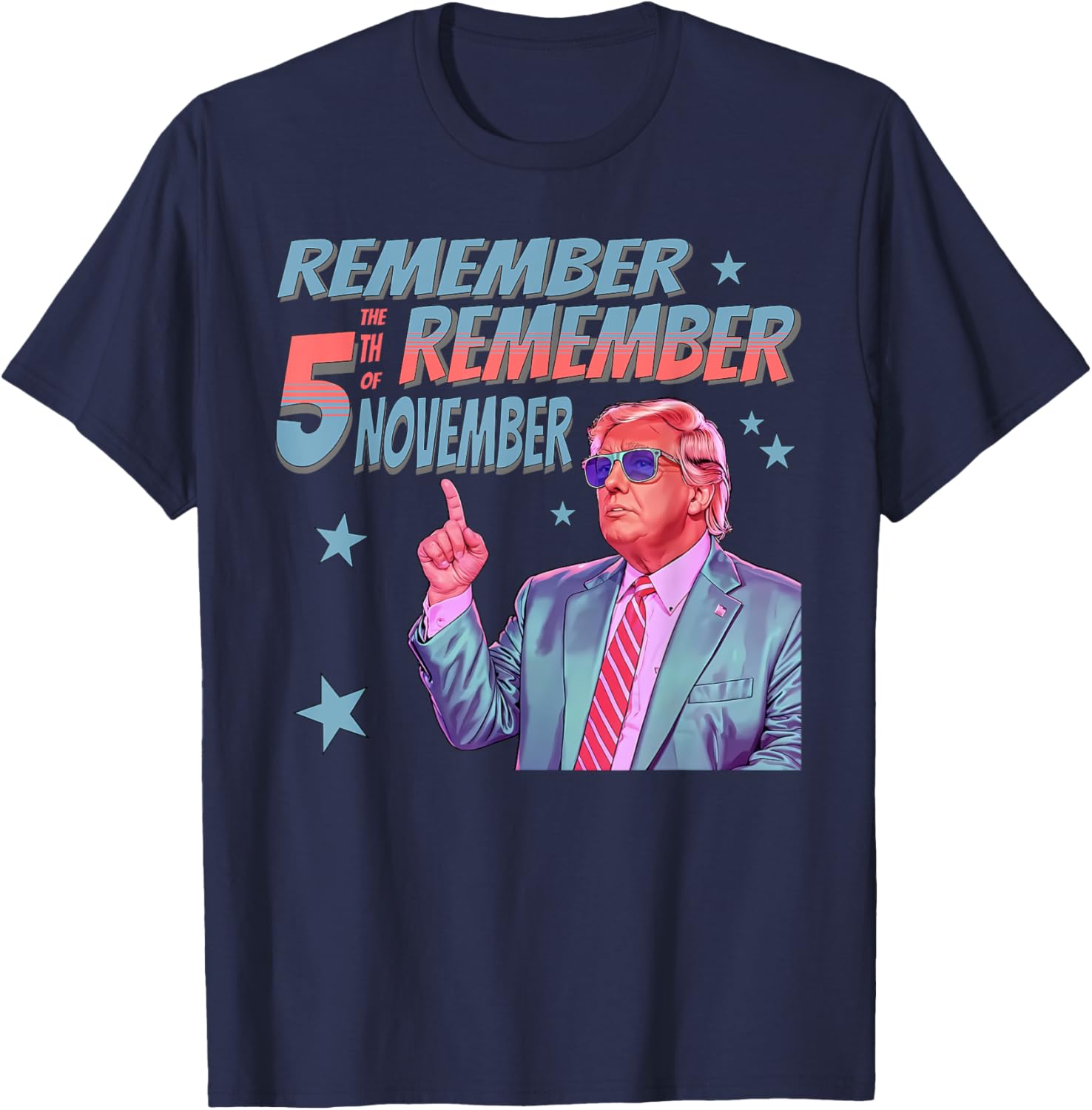 Retro Remember Remember The Fifth of November 5th Trump 2024 T-Shirt