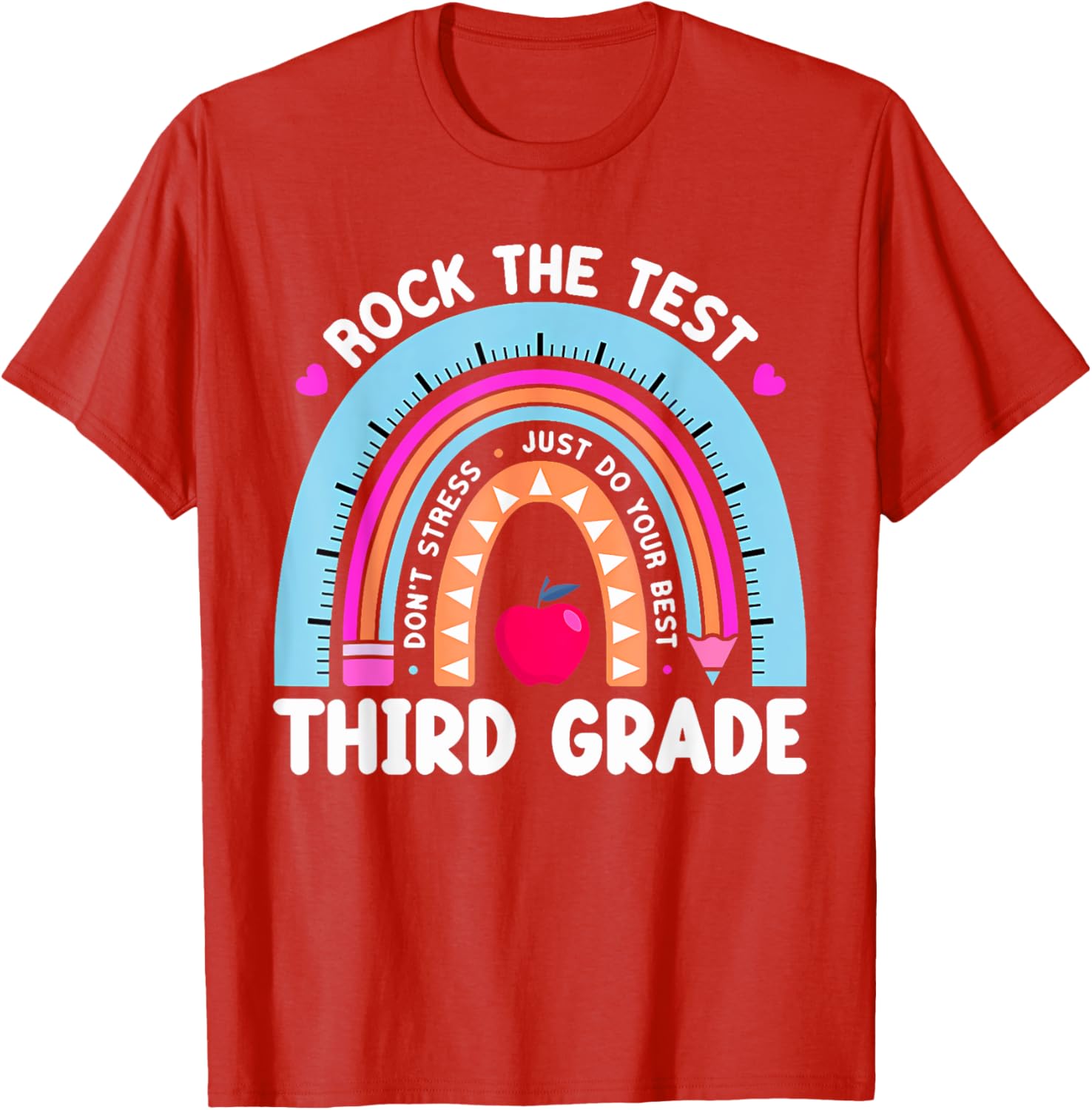Rock The Test Day 3Rd Grade Teacher Third Grade Testing Day T-Shirt