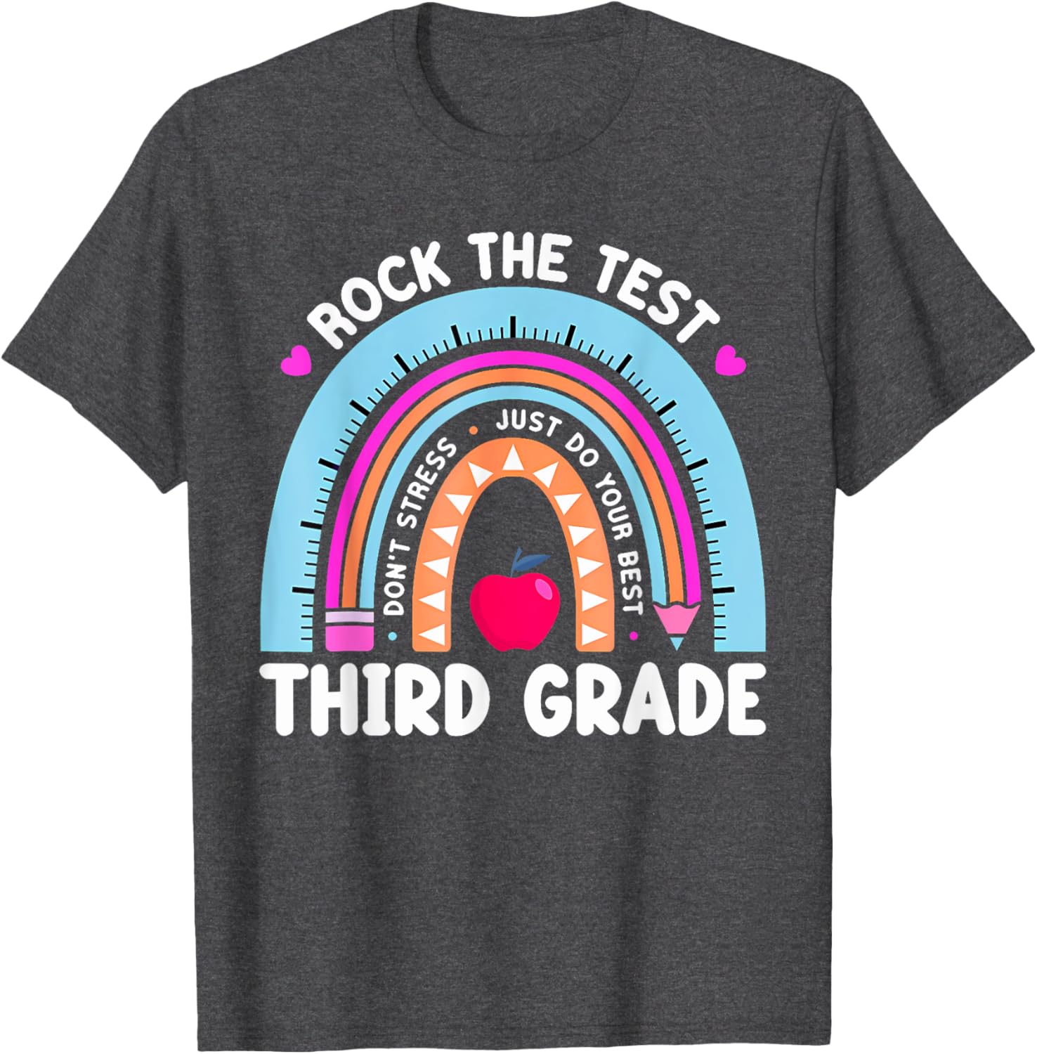 Rock The Test Day 3Rd Grade Teacher Third Grade Testing Day T-Shirt