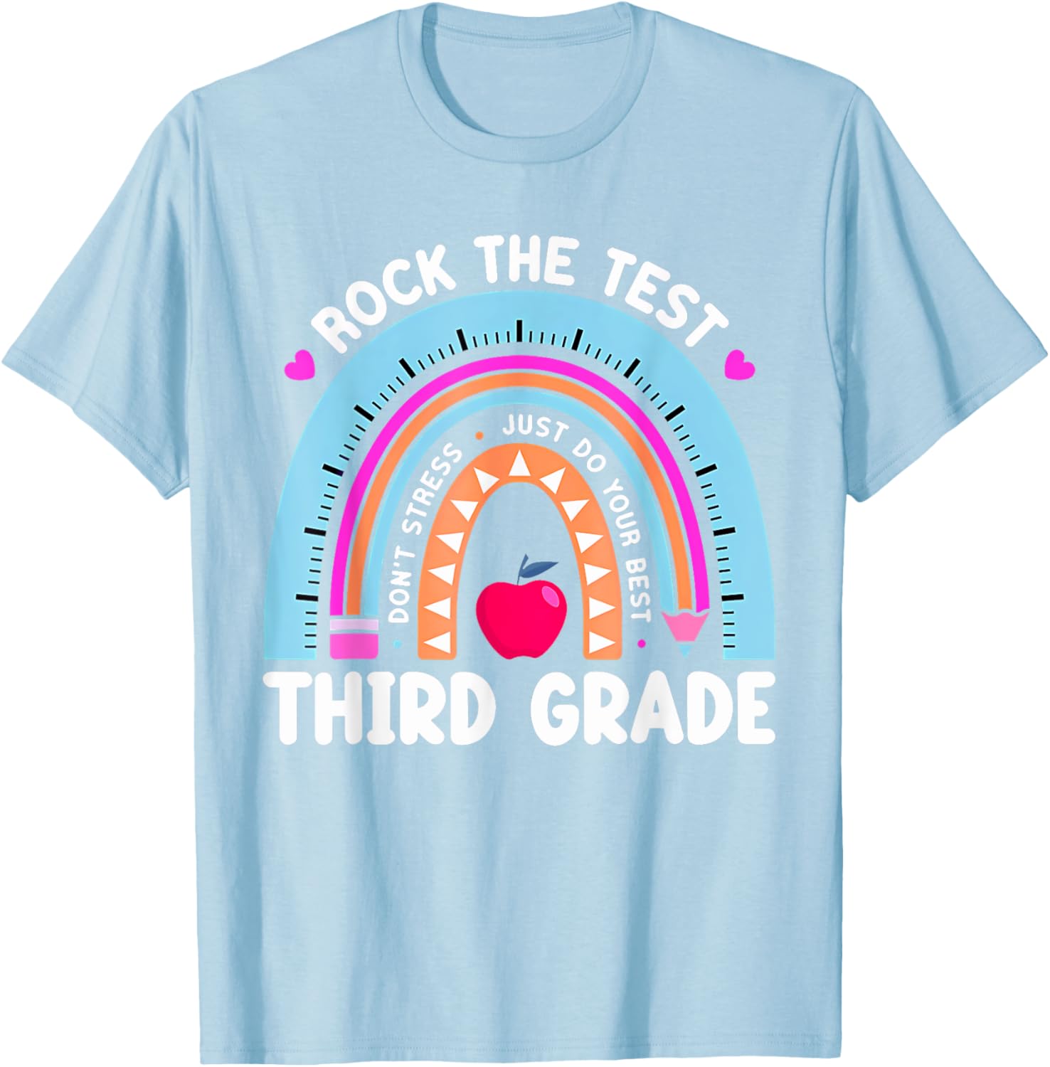 Rock The Test Day 3Rd Grade Teacher Third Grade Testing Day T-Shirt