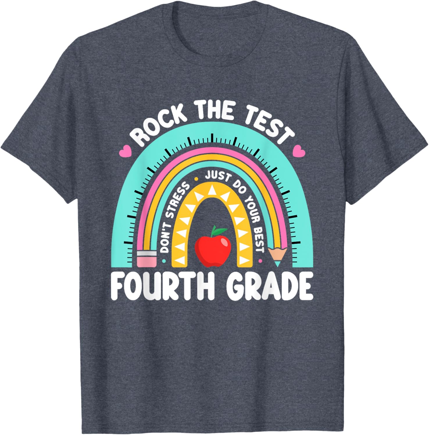 Rock The Test Day 4th Grade Teacher Fourth Grade Testing Day T-Shirt