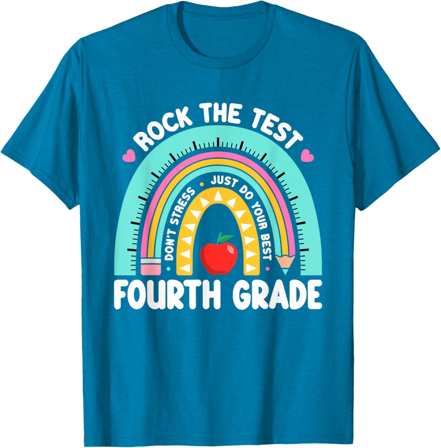 Rock The Test Day 4th Grade Teacher Fourth Grade Testing Day T-Shirt