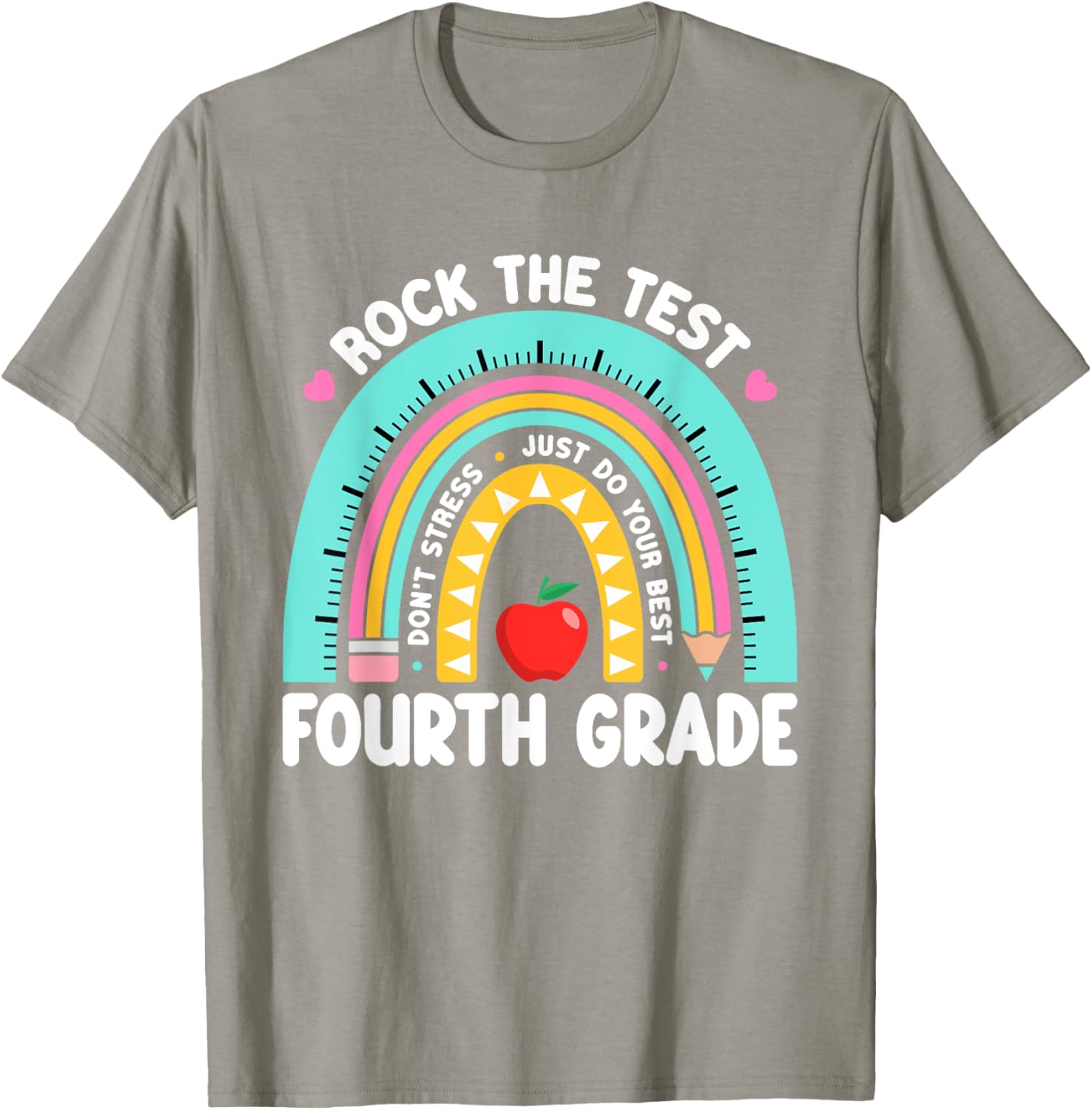 Rock The Test Day 4th Grade Teacher Fourth Grade Testing Day T-Shirt