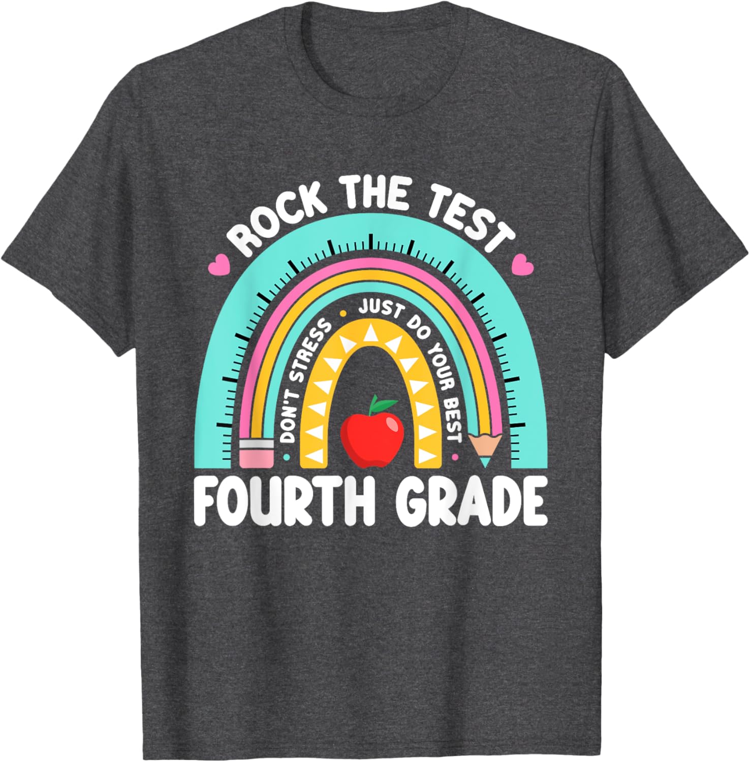 Rock The Test Day 4th Grade Teacher Fourth Grade Testing Day T-Shirt
