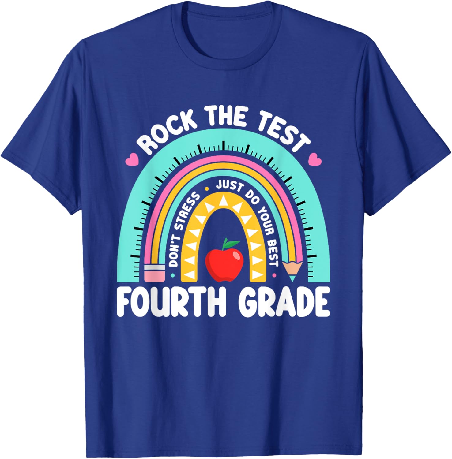 Rock The Test Day 4th Grade Teacher Fourth Grade Testing Day T-Shirt