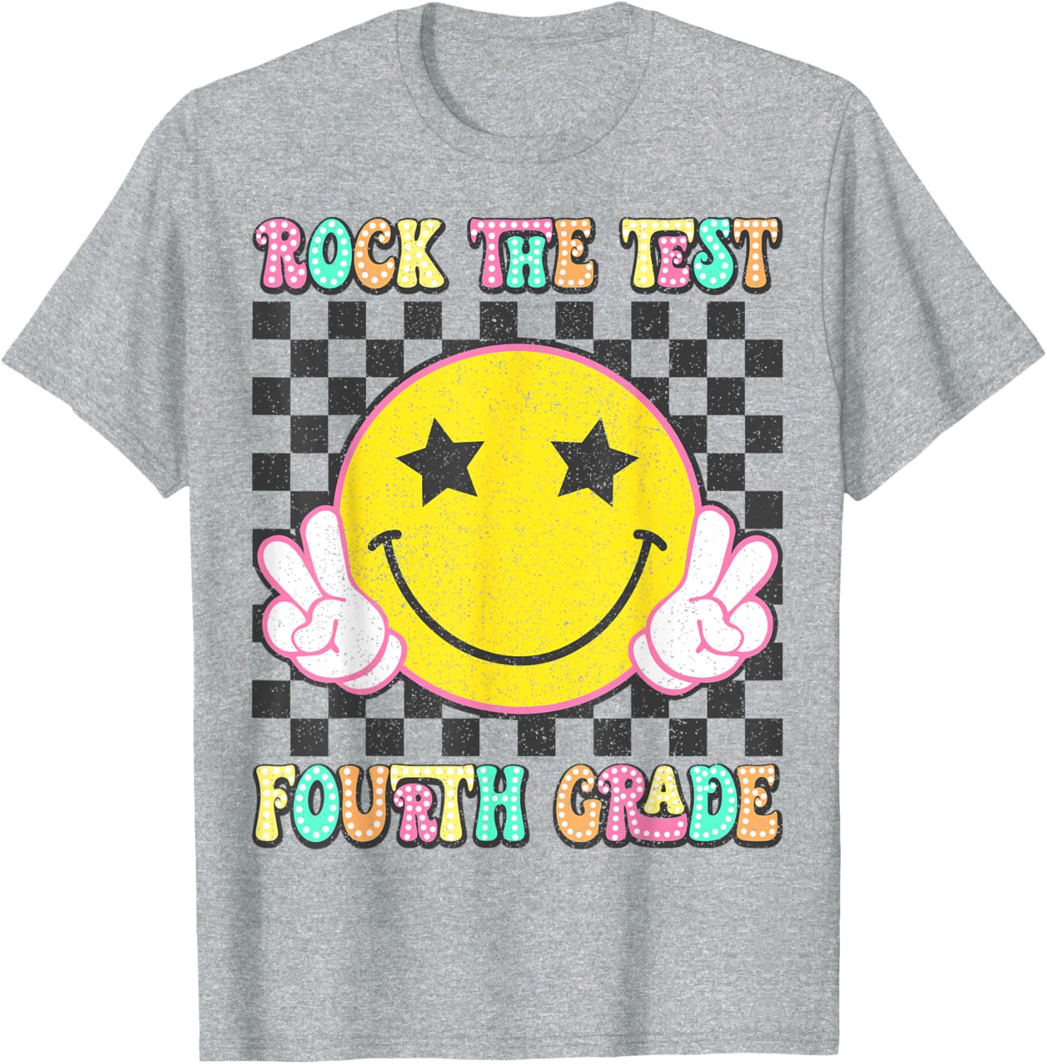 Rock The Test Day 4th Grade Teacher Fourth Grade Testing Day T-Shirt