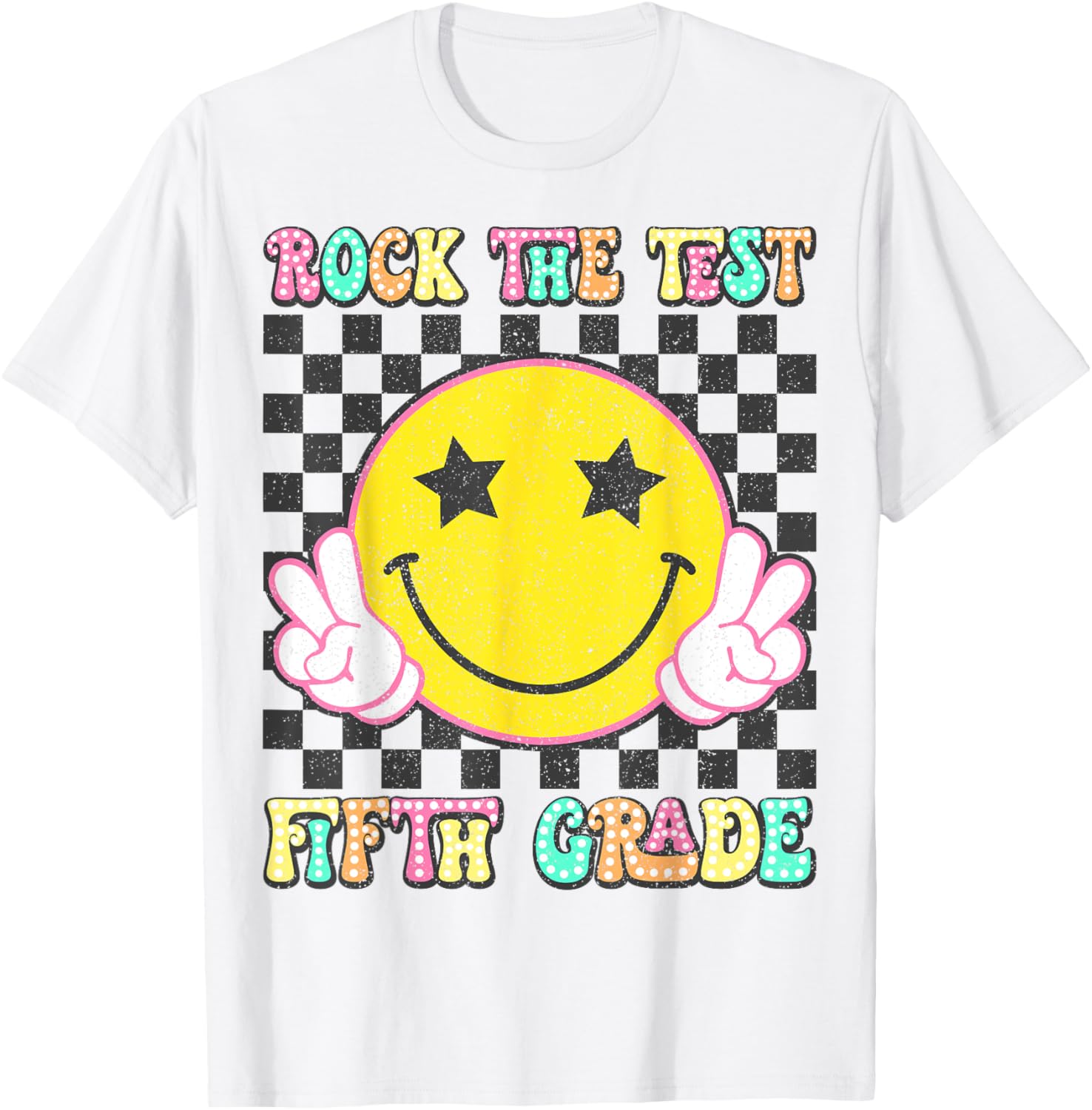Rock The Test Day 5th Grade Teacher Fifth Grade Testing Day T-Shirt