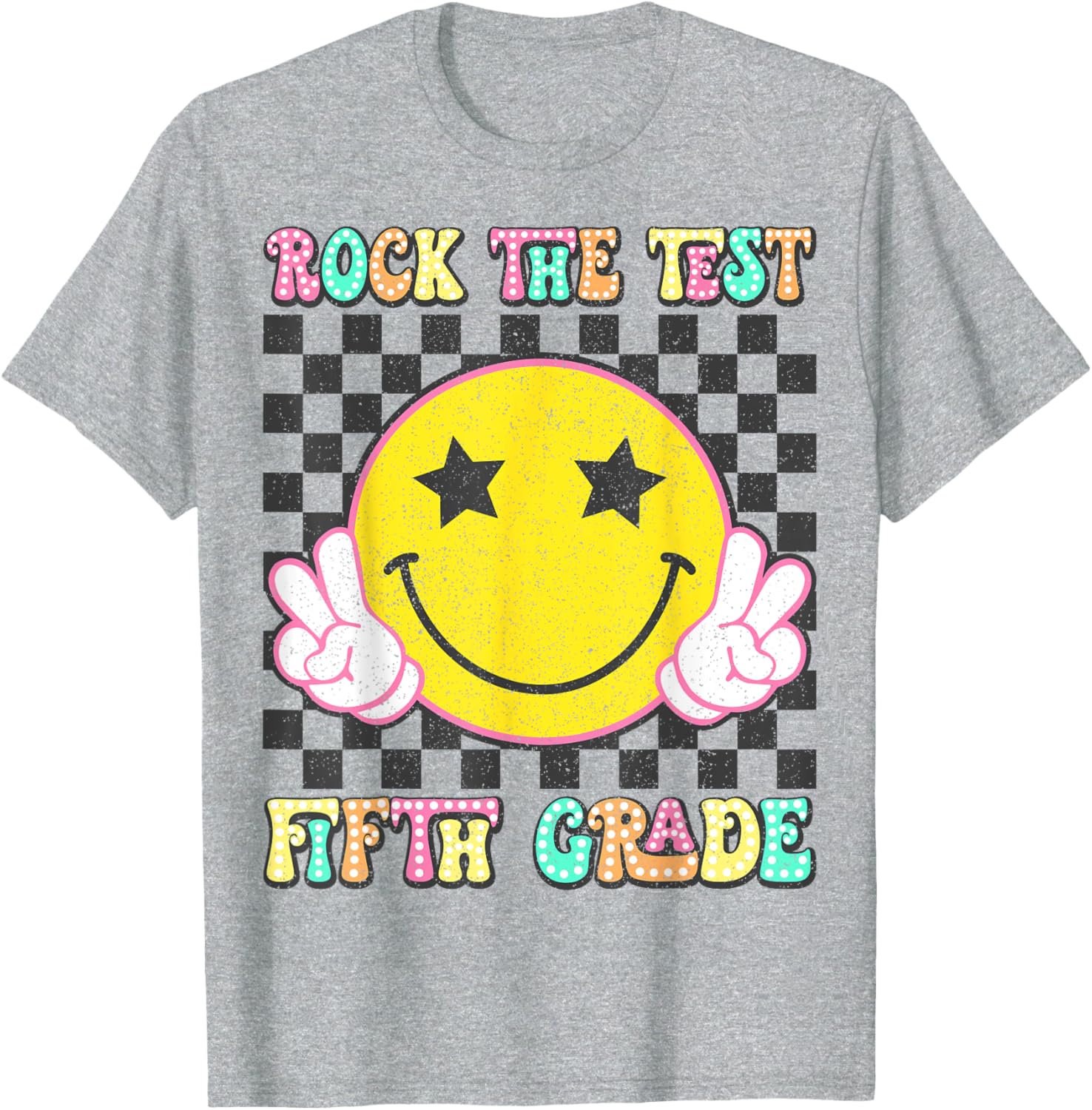 Rock The Test Day 5th Grade Teacher Fifth Grade Testing Day T-Shirt