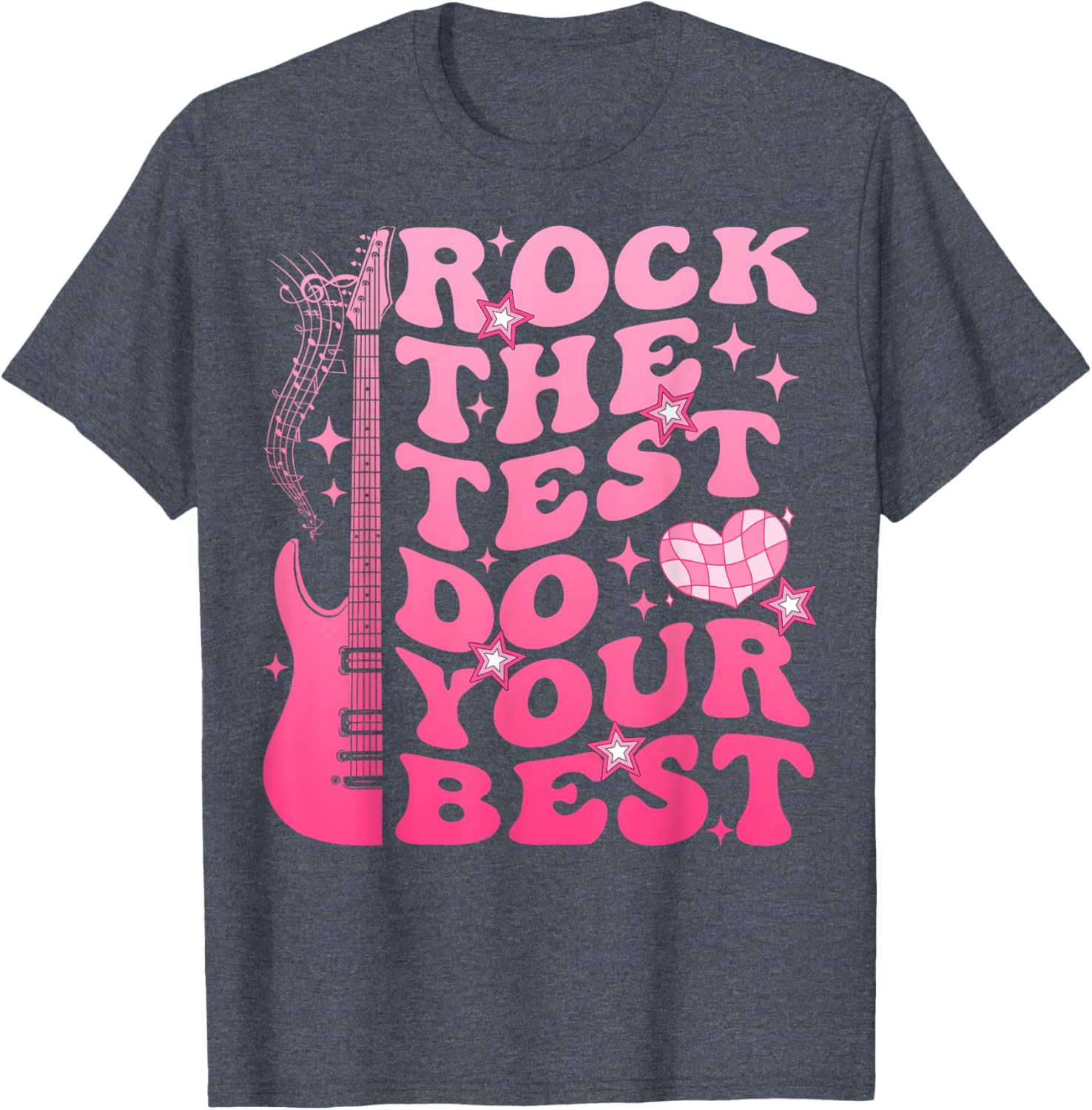 Rock The Test Do Your Best Testing Day For Teacher Student T-Shirt