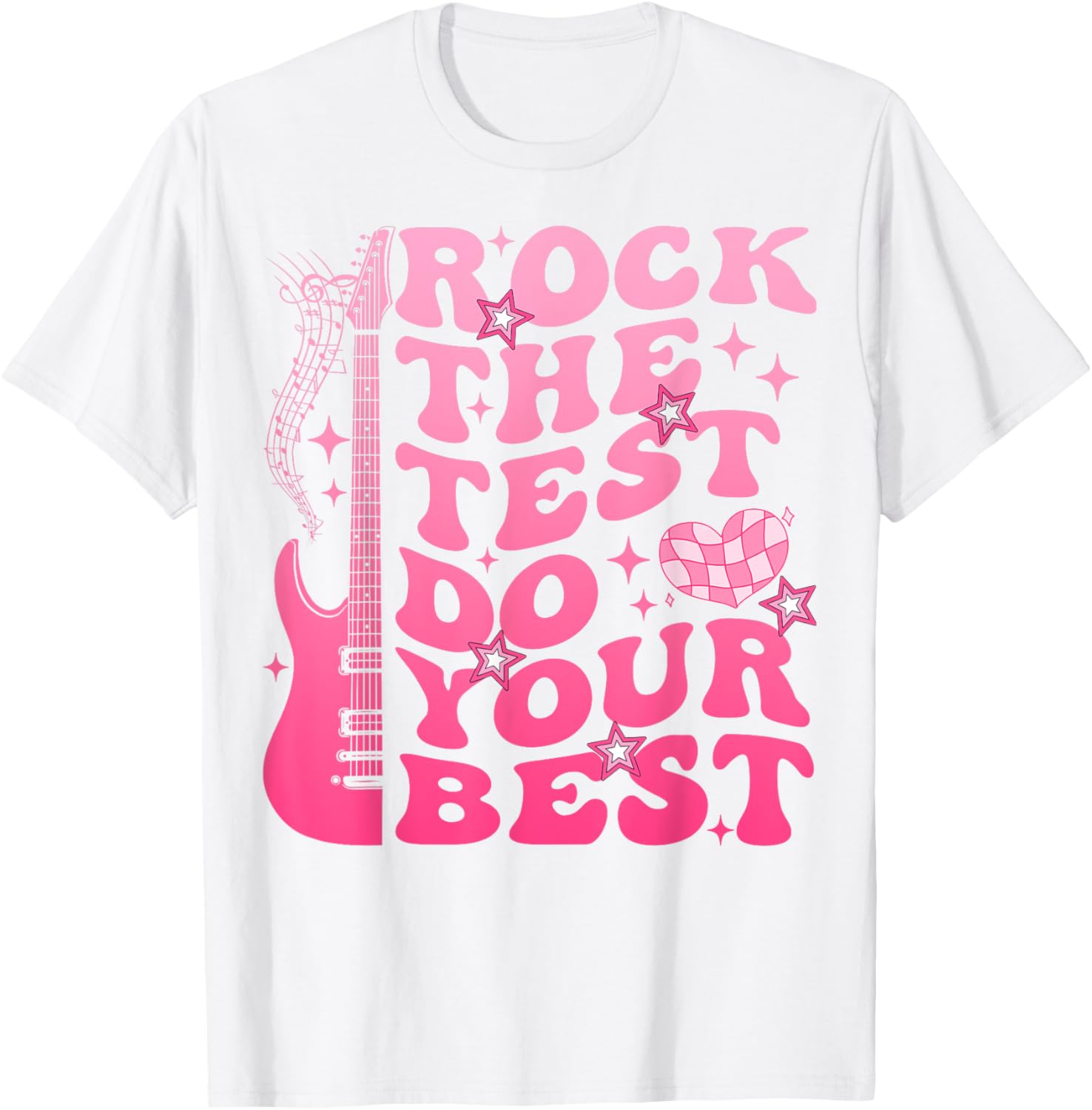 Rock The Test Do Your Best Testing Day For Teacher Student T-Shirt