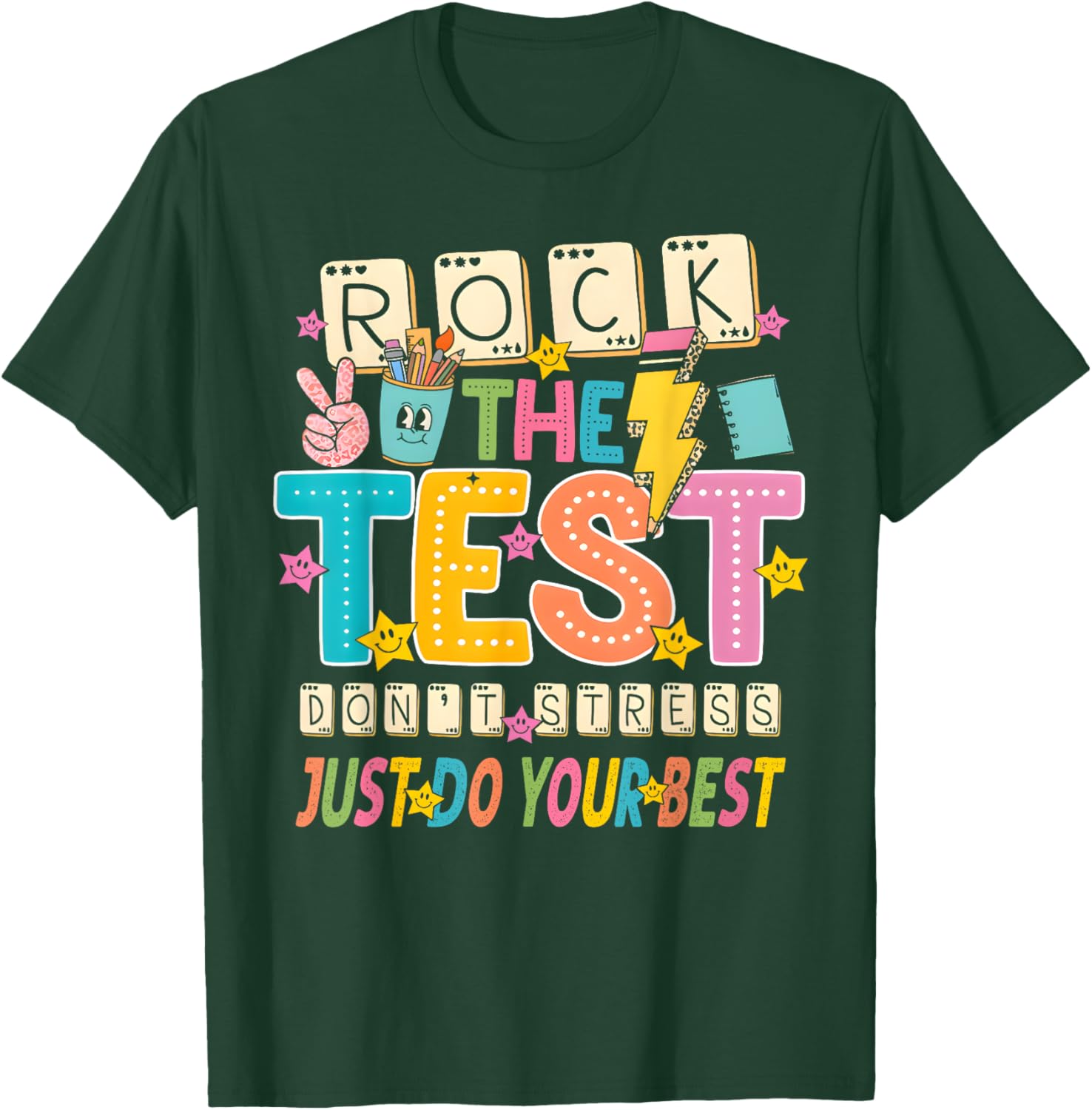 Rock The Test Don't Stress Just Do Your Best Teacher Testing T-Shirt