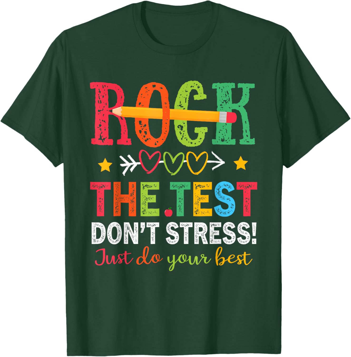 Rock The Test Don't Stress Just Do Your Best Teacher Testing T-Shirt