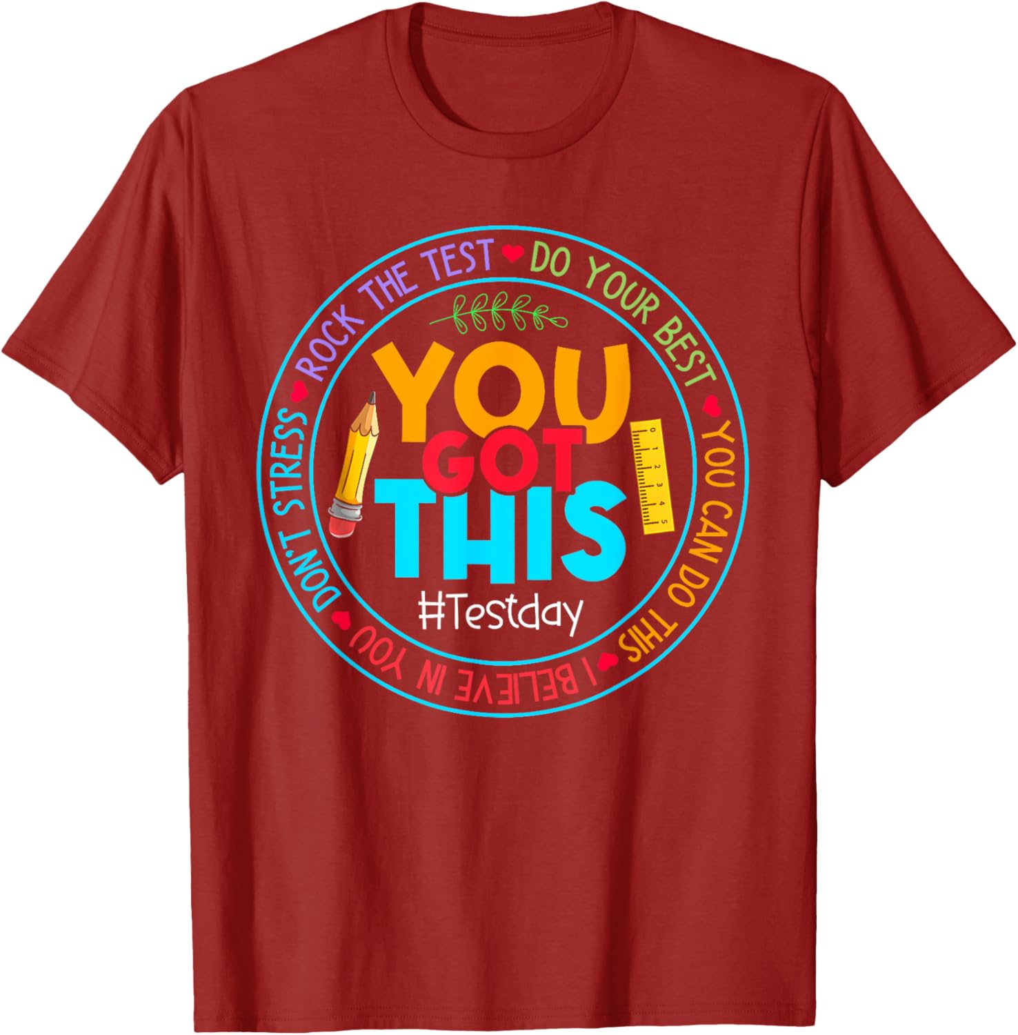 Rock The Test Don't Stress Just Do Your Best Test Day Rock The Test Teacher Testing Day You Got This T-Shirt