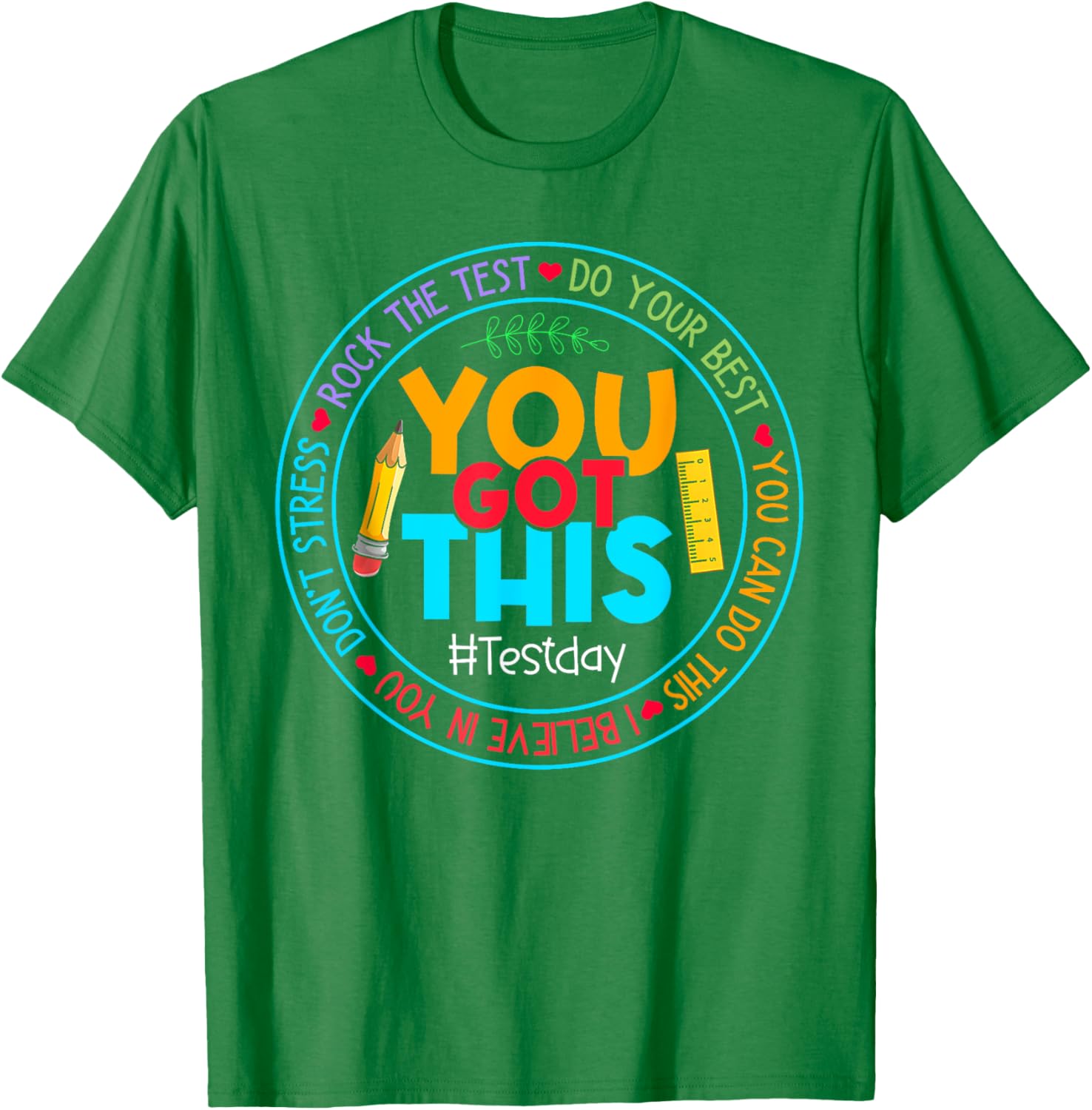 Rock The Test Don't Stress Just Do Your Best Test Day Rock The Test Teacher Testing Day You Got This T-Shirt